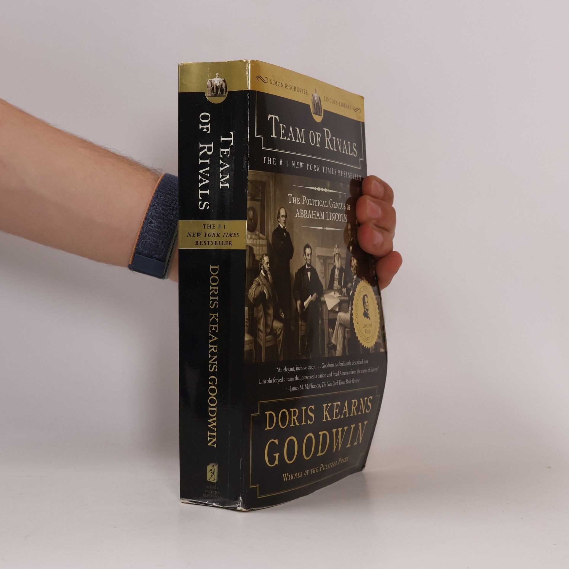 Doris Kearns Goodwin Team of Rivals: The Political Genius of Abraham Lincoln