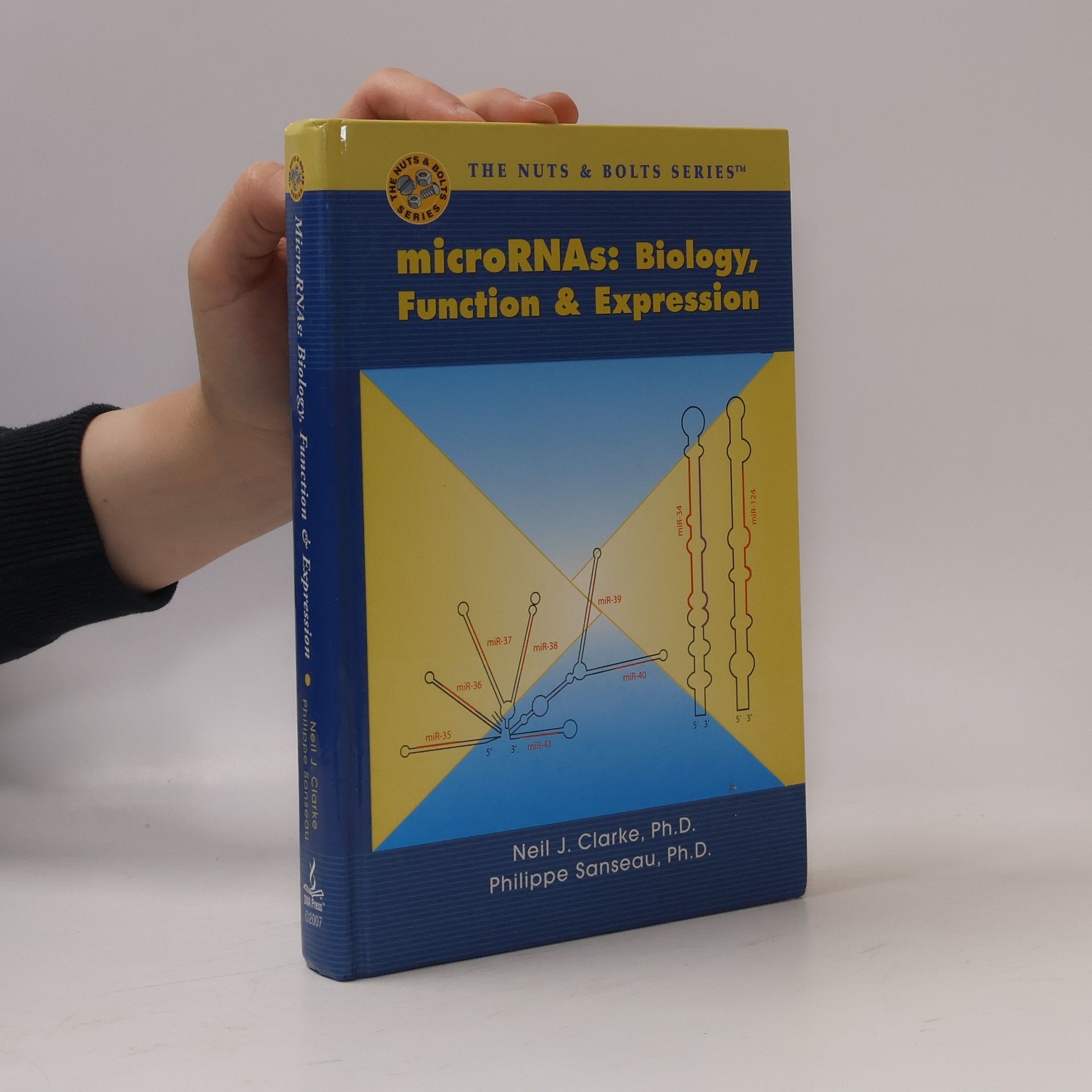 Philippe Sanseau The Nuts & Bolts Series: MicroRNAs