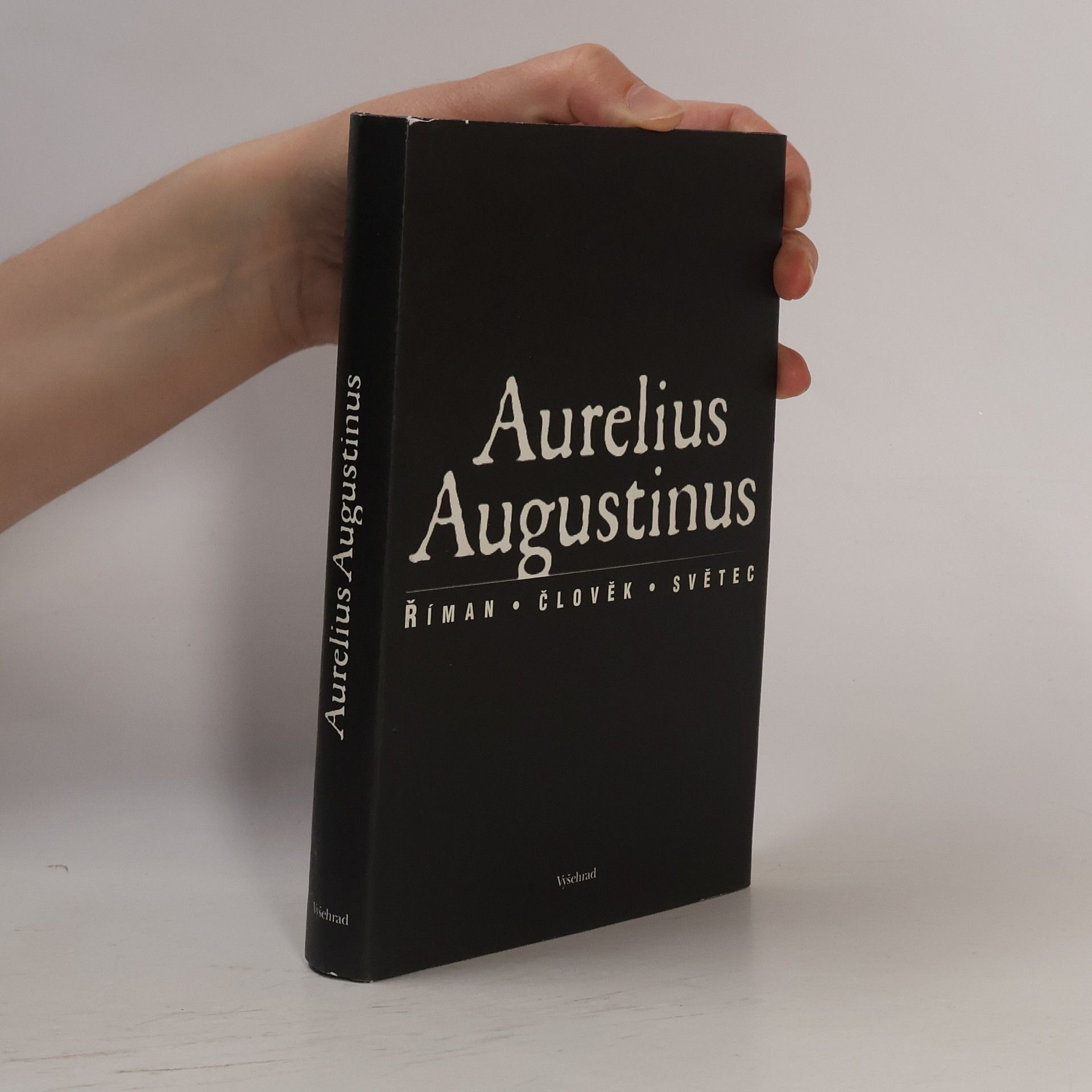 Aurelius Augustinus Aurelius Augustinus. Říman, člověk, světec