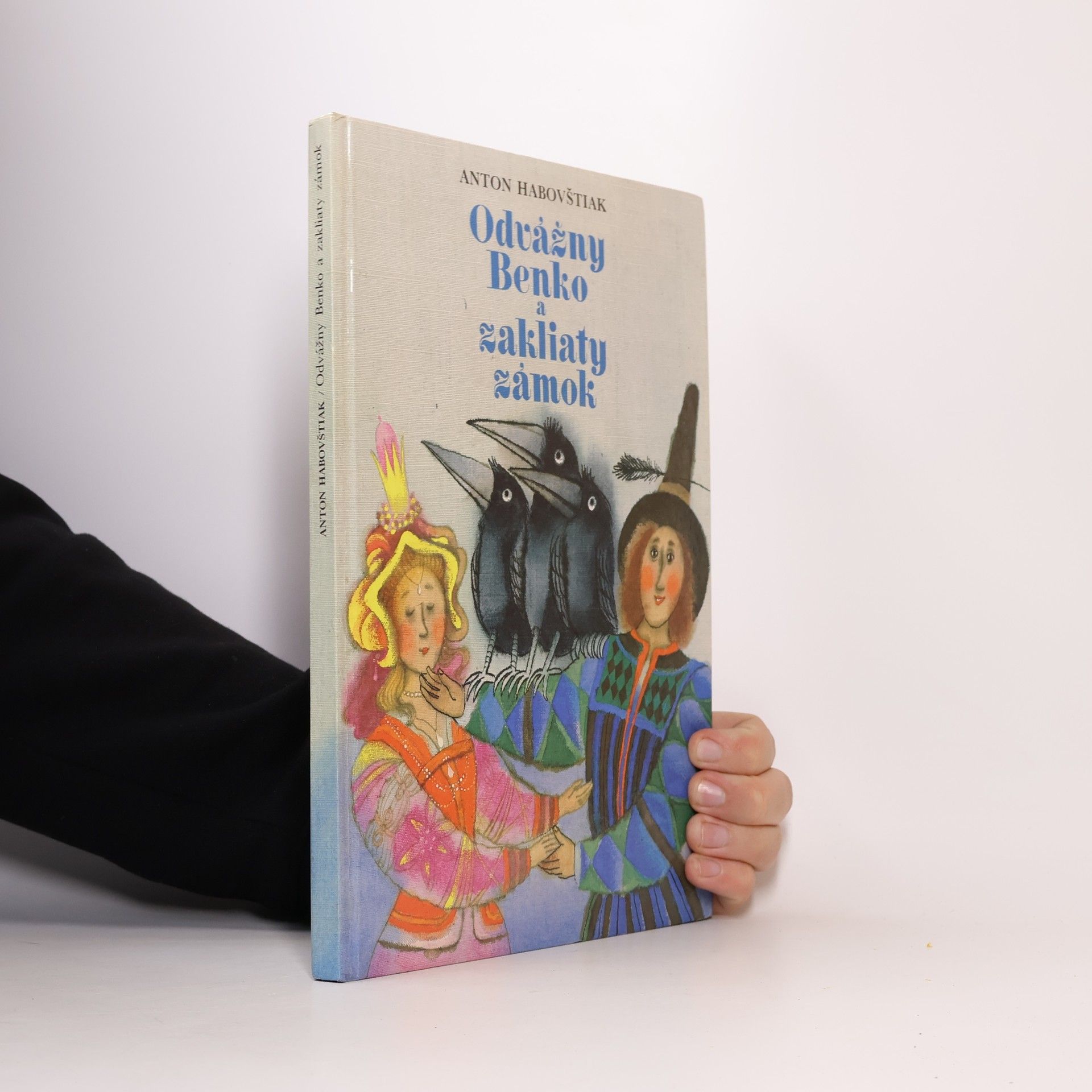 Anton Habovštiak Odvážny Benko a zakliaty zámok