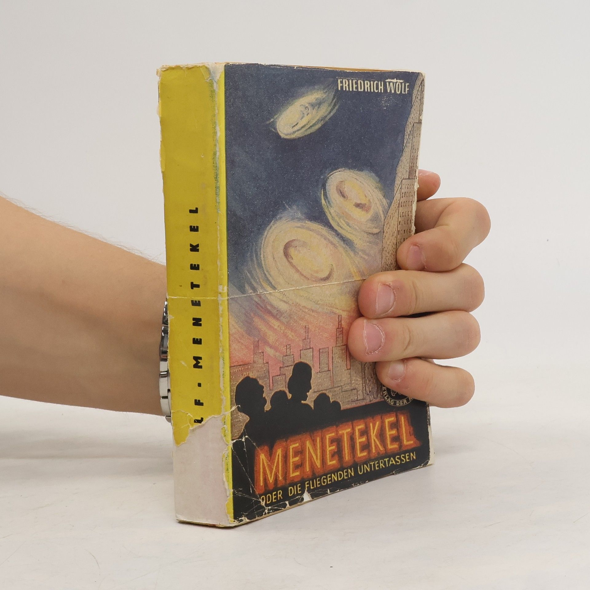 Menetekel: Oder die fliegenden Untertassen