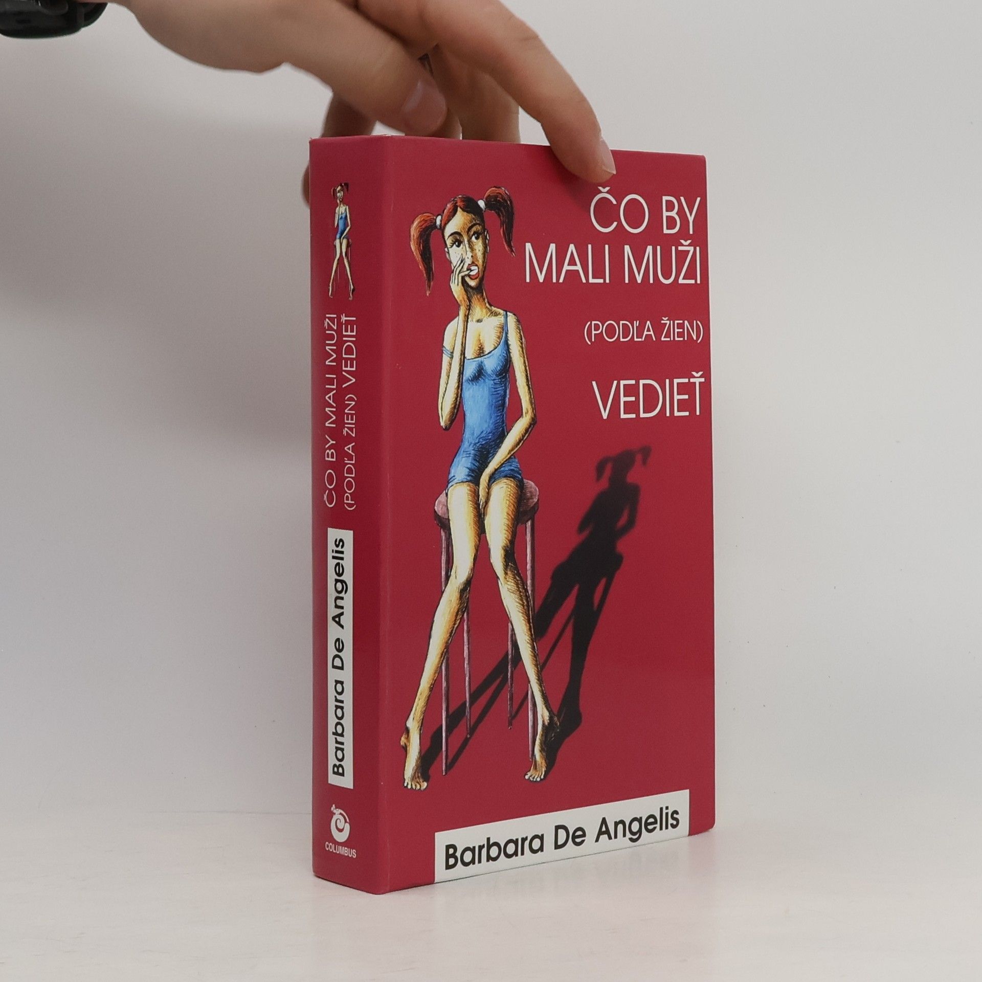 Barbara De Angelis Čo by mali muži (podĺa žien) vedieť