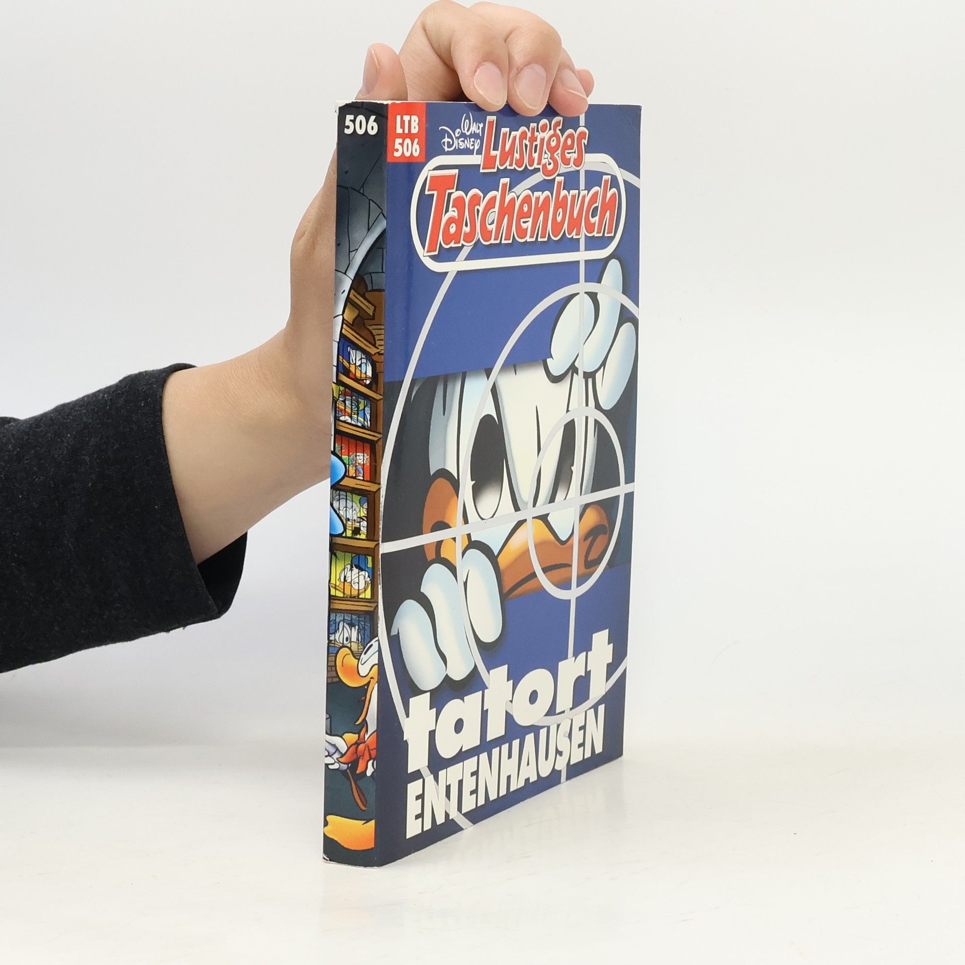 Walt Disney Lustiges Taschenbuch 506. Tatort Entenhausen