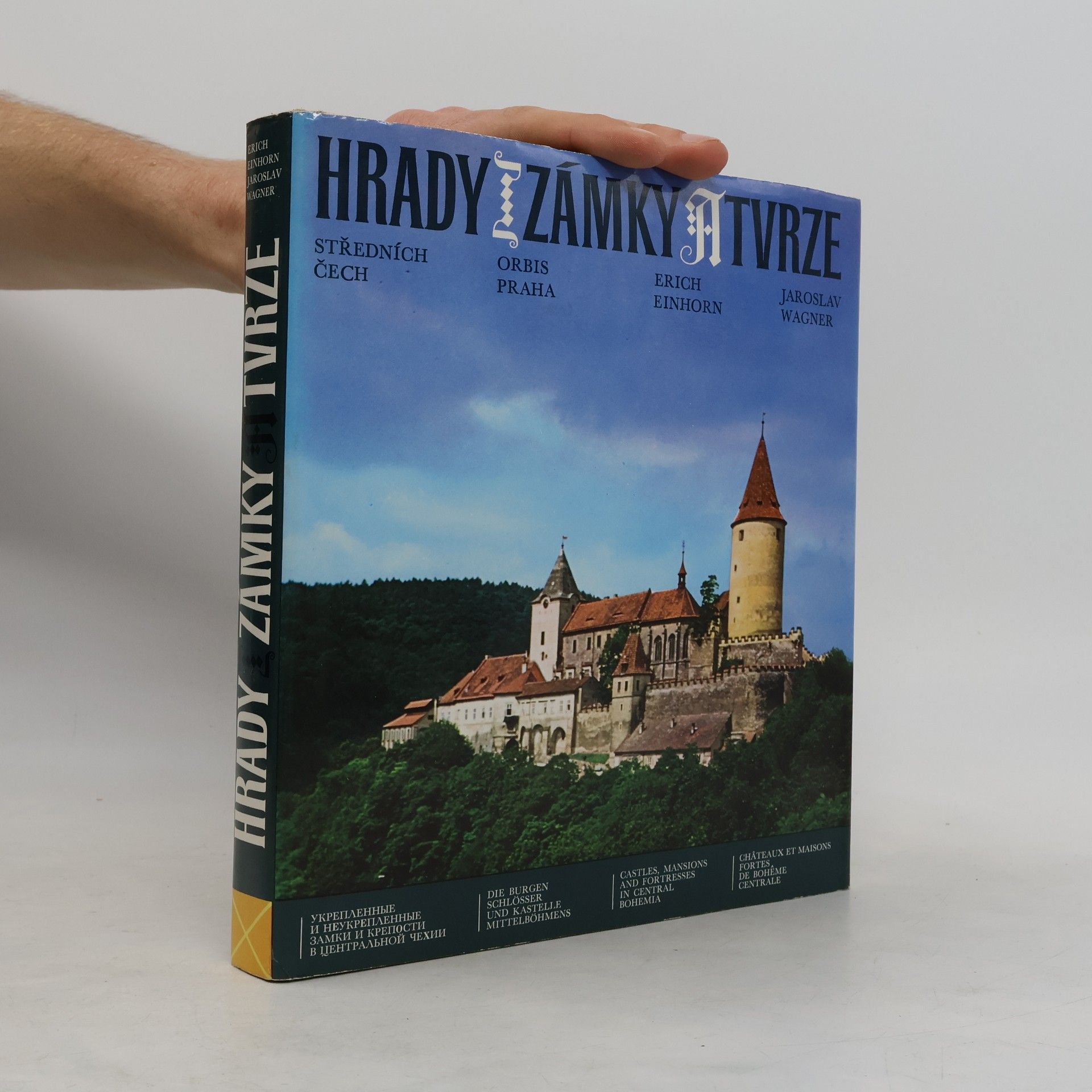 Jaroslav Wagner Hrady, zámky a tvrze středních Čech