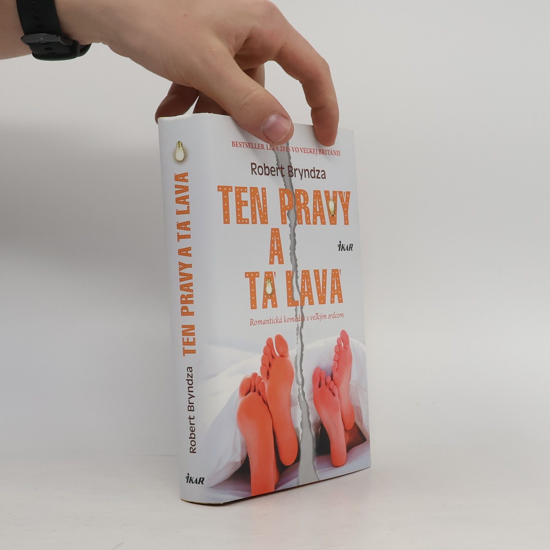 Robert Bryndza Ten pravý a tá l'avá