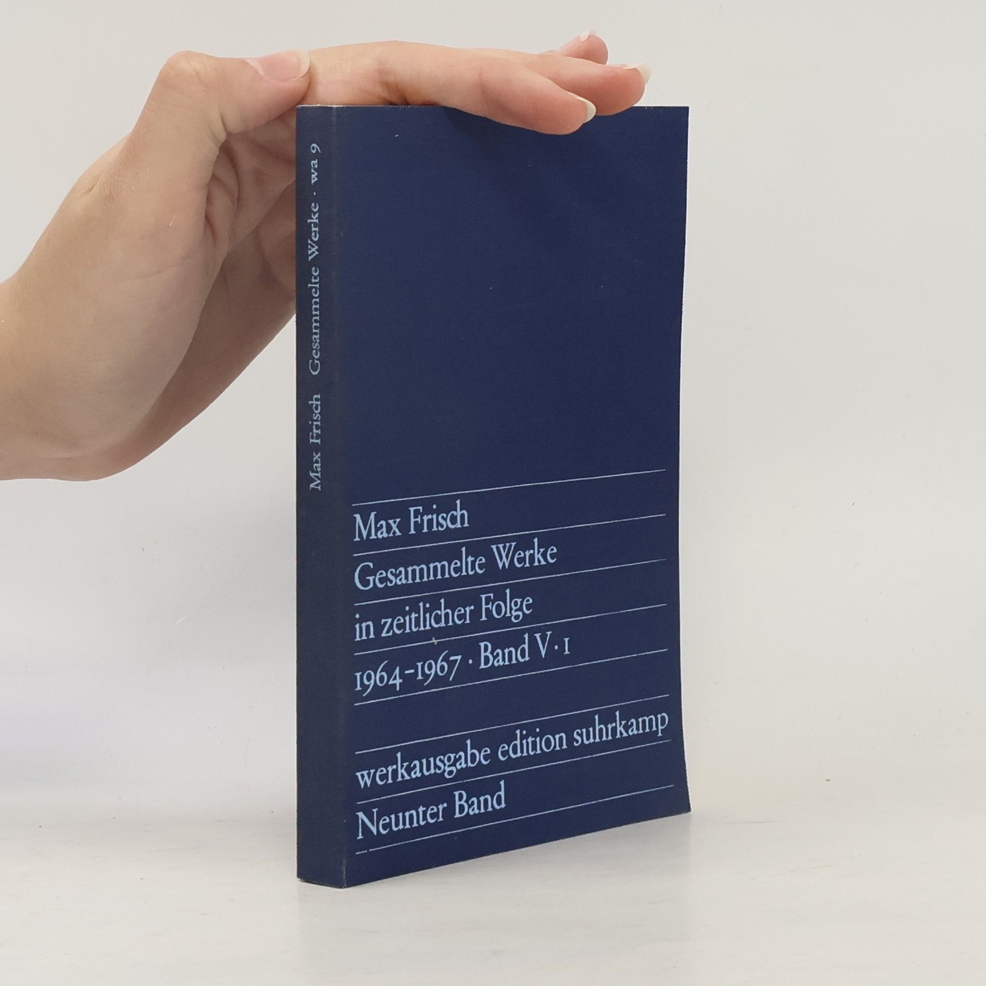 Max Frisch Gesammelte Werke in zeitlicher Folge Band V.I