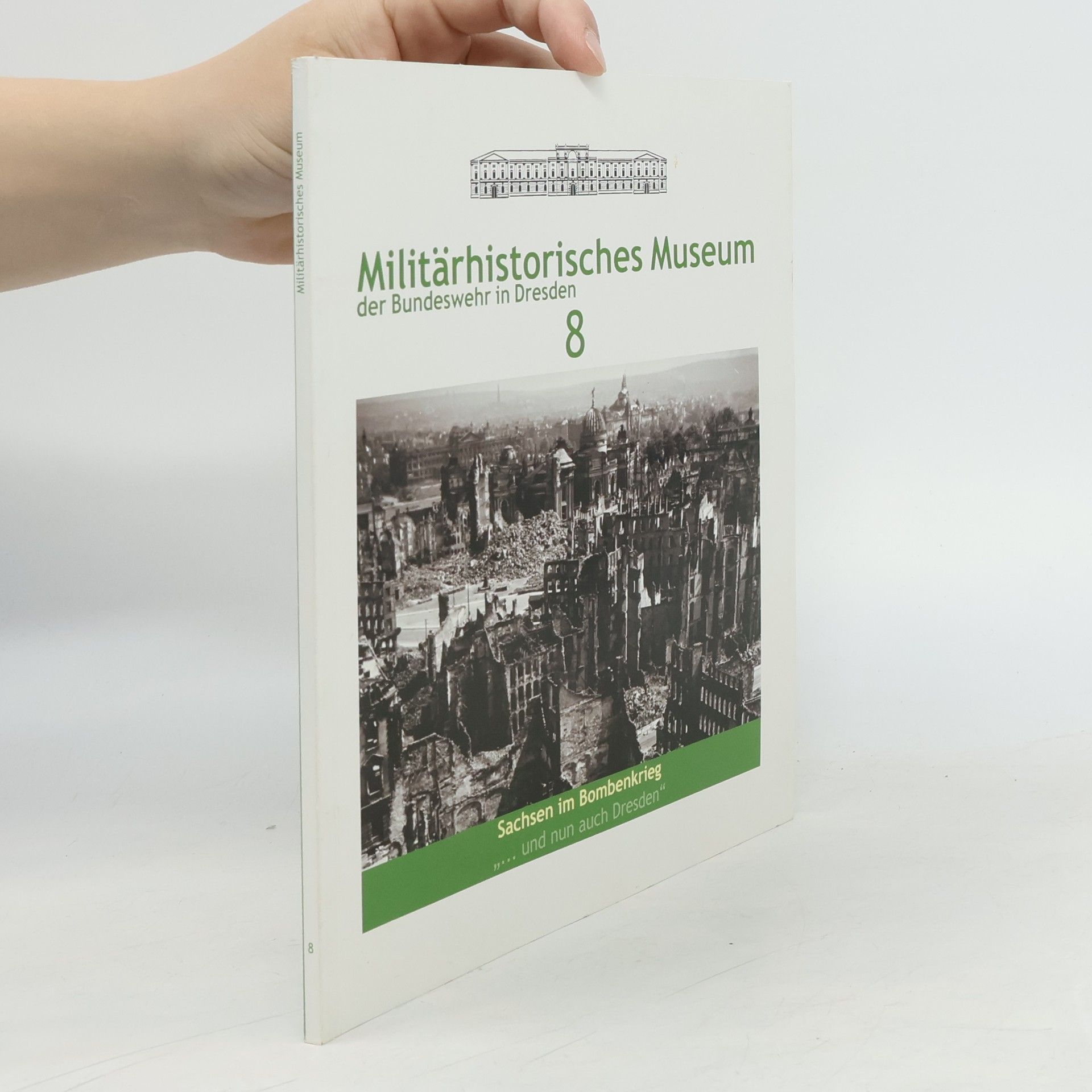 Autorenkollektiv Militärhistorisches Museum der Bundeswehr 8.