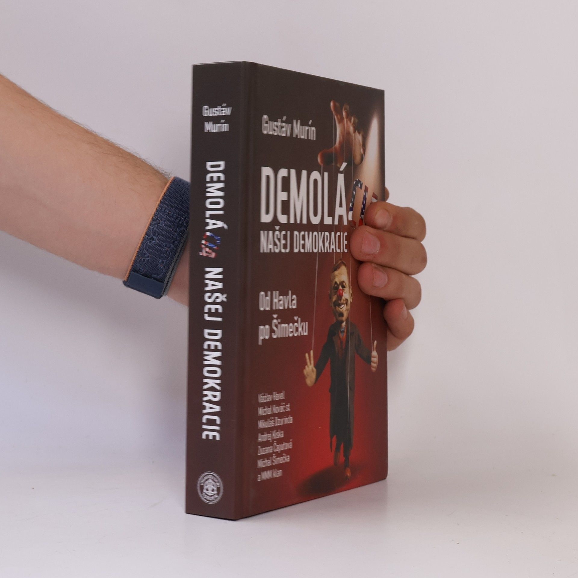 DemoláCIA našej demokracie - od Havla po Šimečku