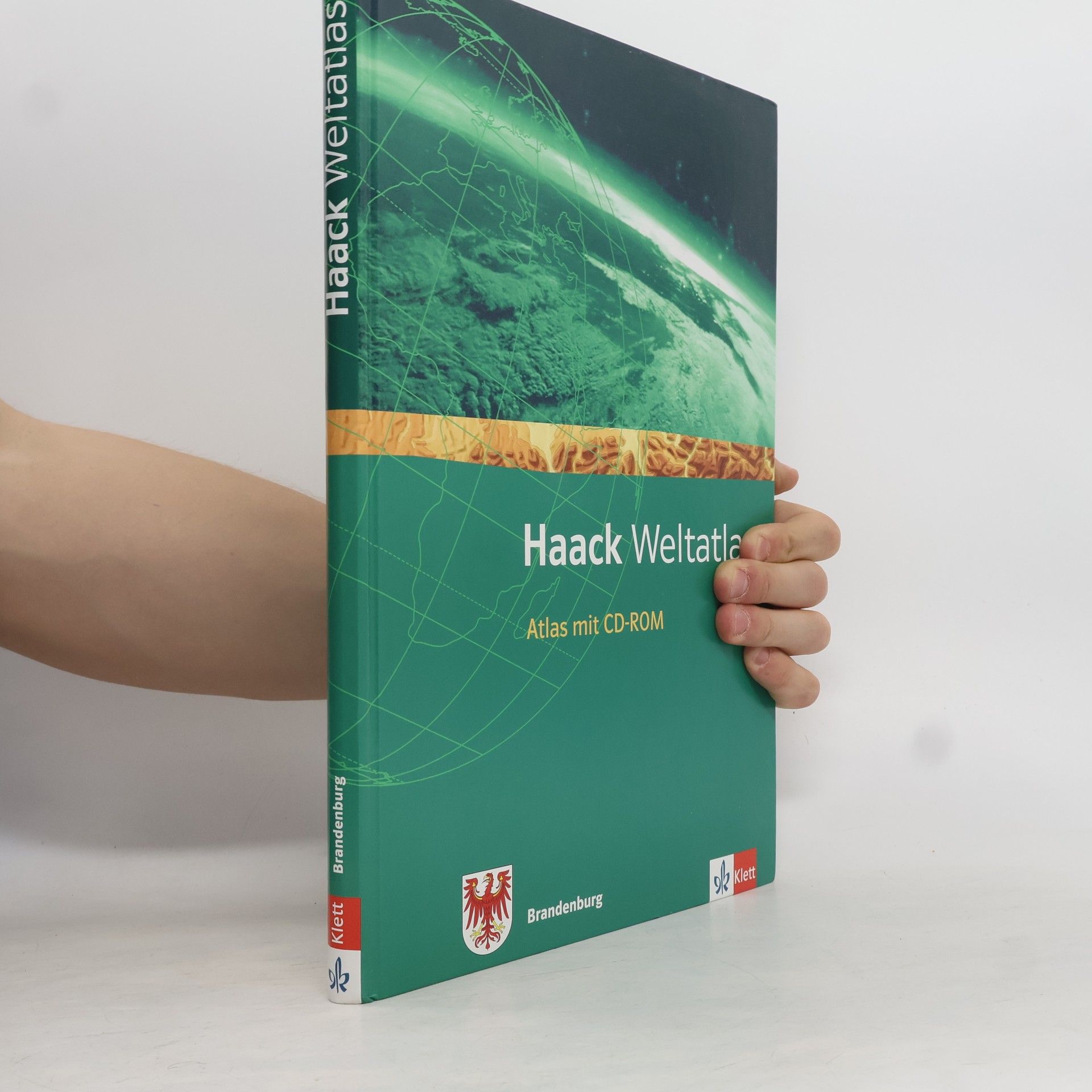 Collectif d'auteurs Haack Weltatlas für Sekundarstufe I in Brandenburg, m. CD-ROM u. Arbeitsheft Kartenlesen