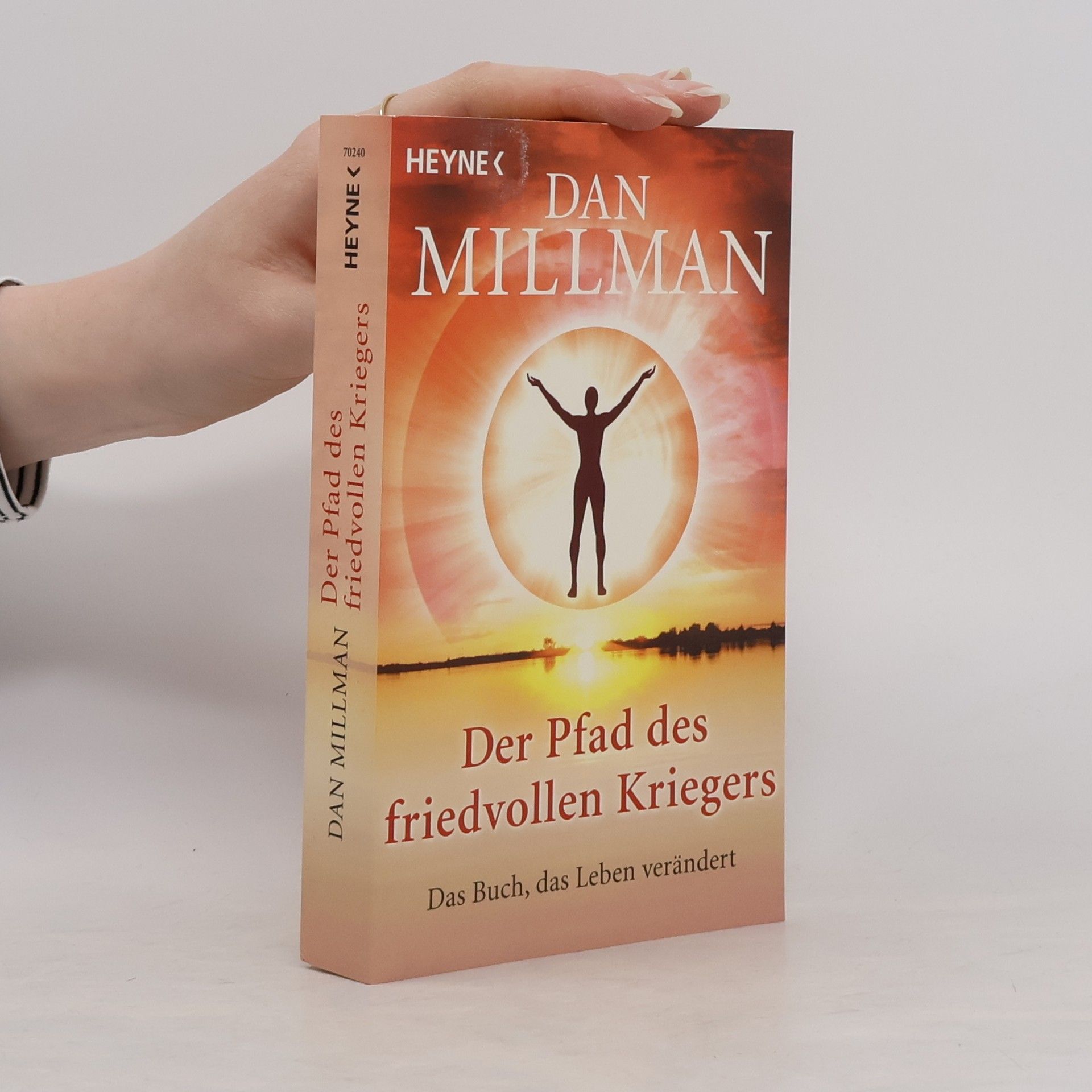 Dan Millman Der Pfad des friedvollen Kriegers