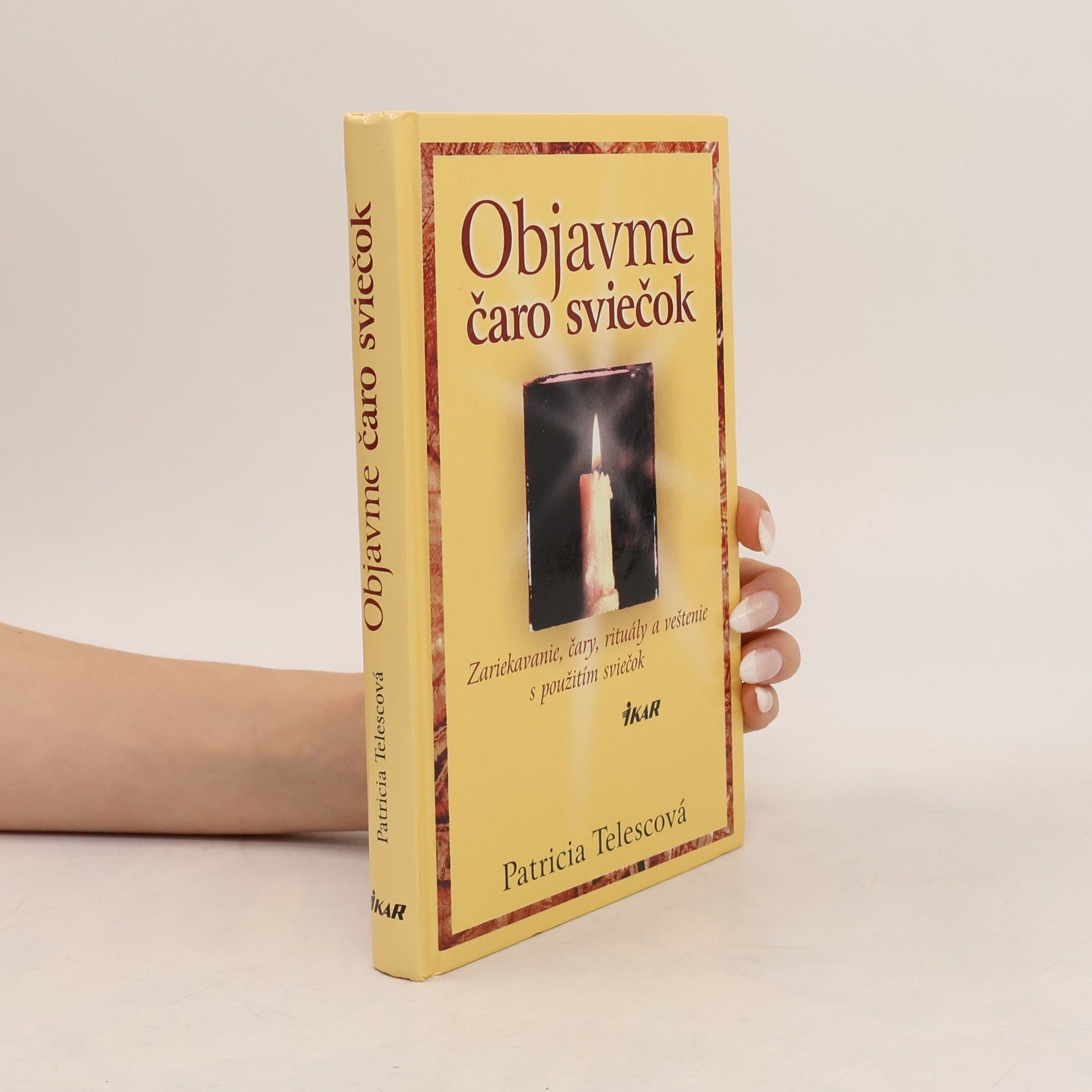 Patrícia Telesco Objavme čaro sviečok