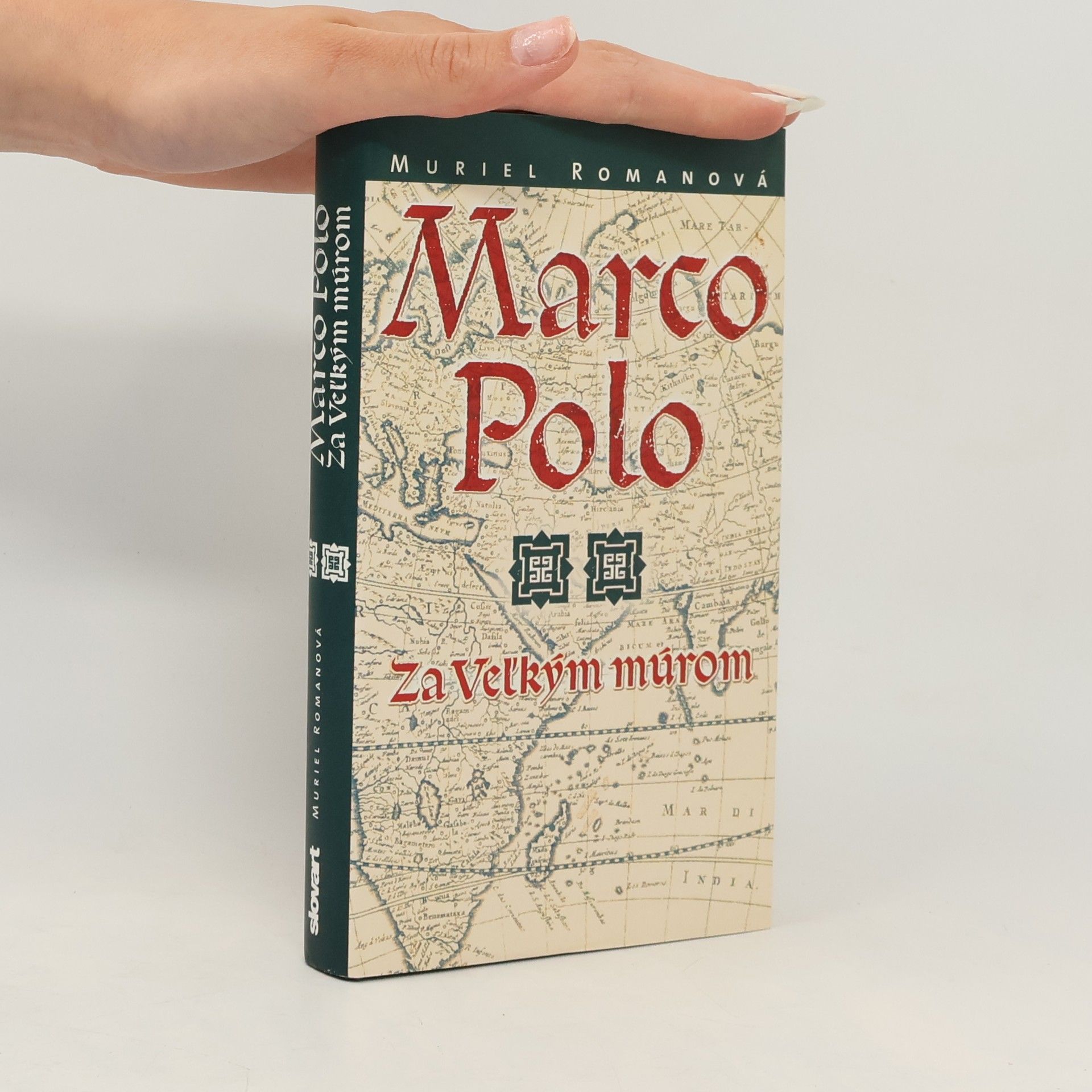 Muriel Romana Marco Polo: Za Veľkým múrom