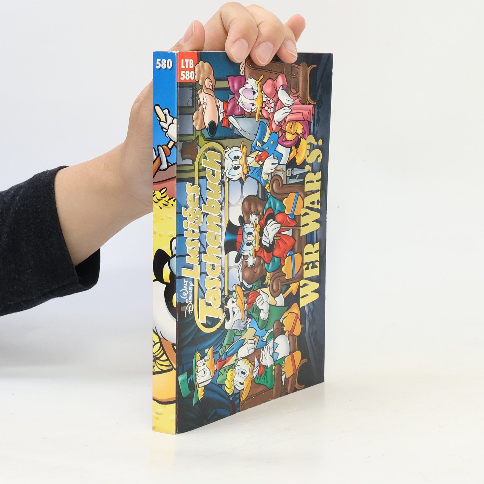 Walt Disney Lustiges Taschenbuch 580 Wer war's?