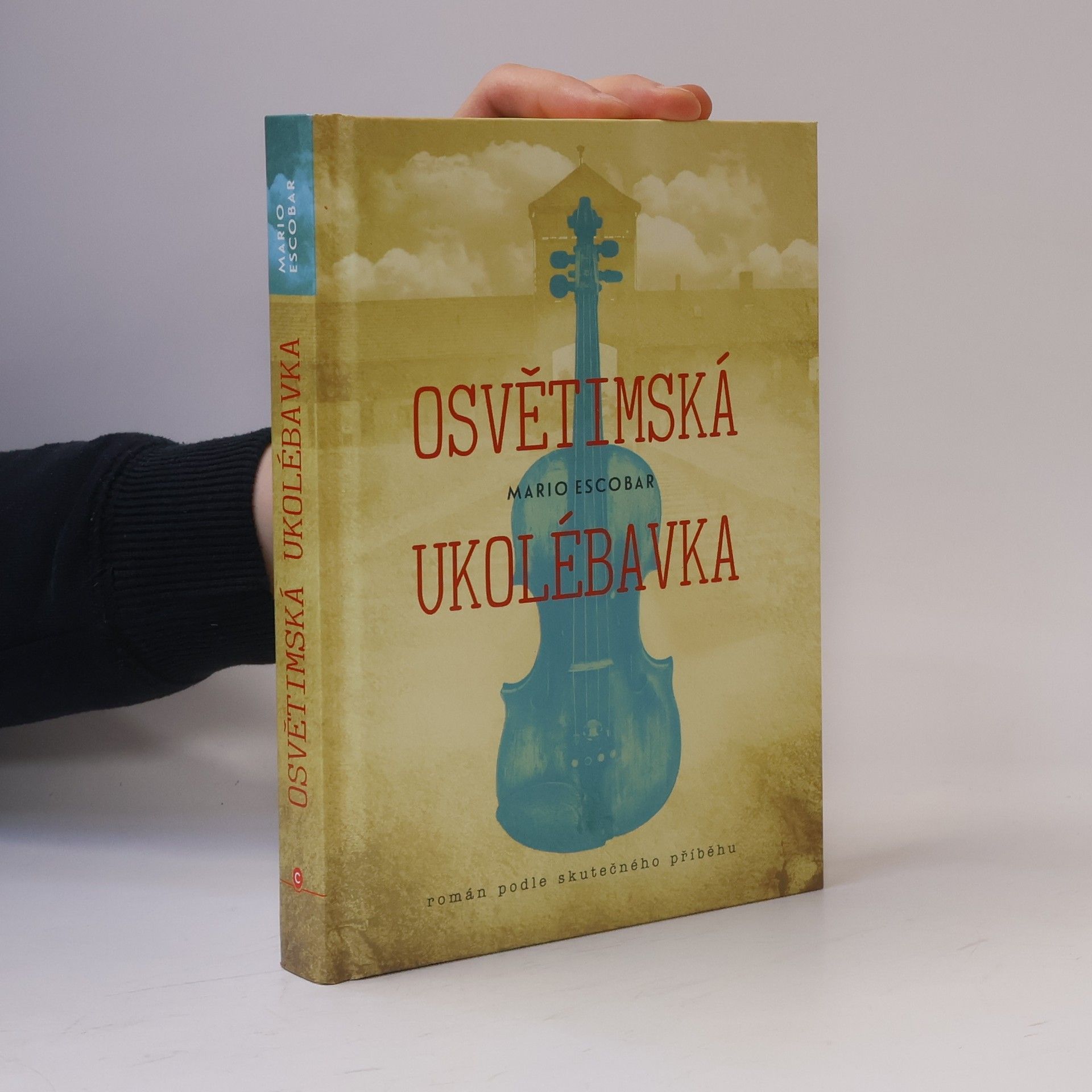 Mario Escobar Osvětimská ukolébavka