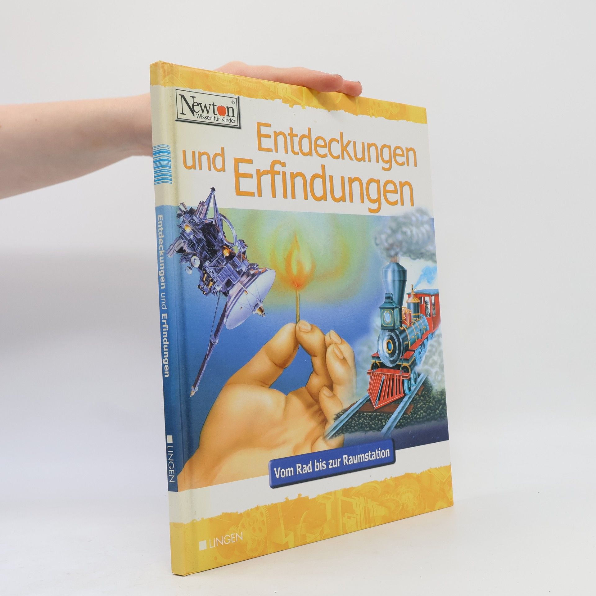 Autorenkollektiv Entdeckungen und Erfindungen. Vom Rad bis zur Raumstation.