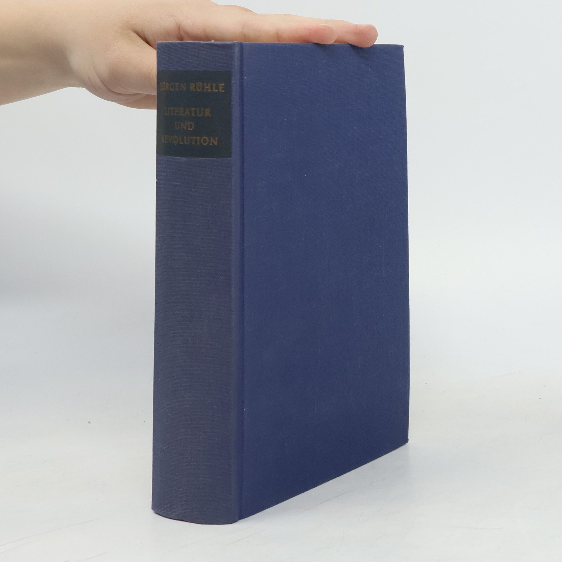 Jürgen Rühle Literatur und Revolution