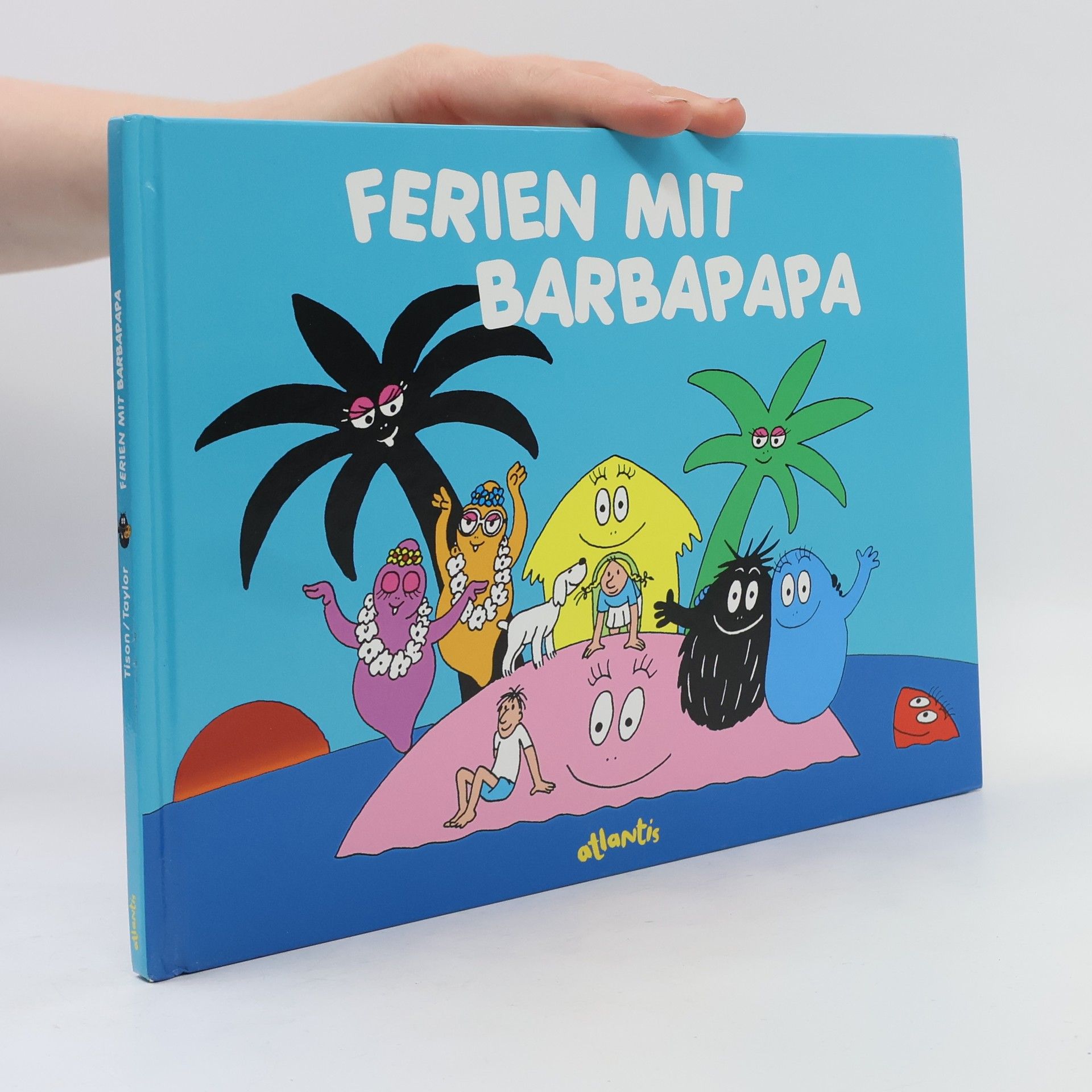 Annette Tison Ferien mit Barbapapa