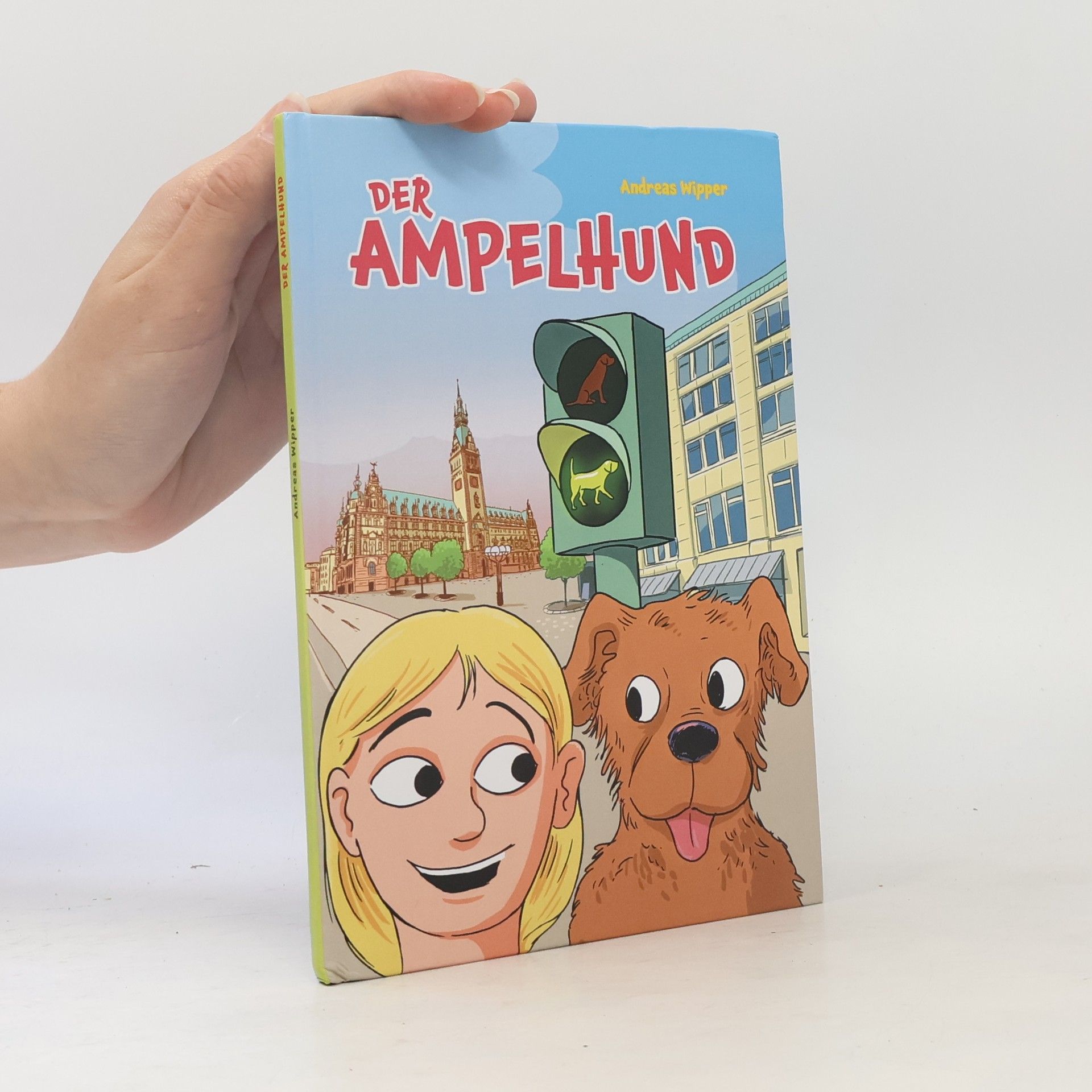 Andreas Wipper Der Ampelhund
