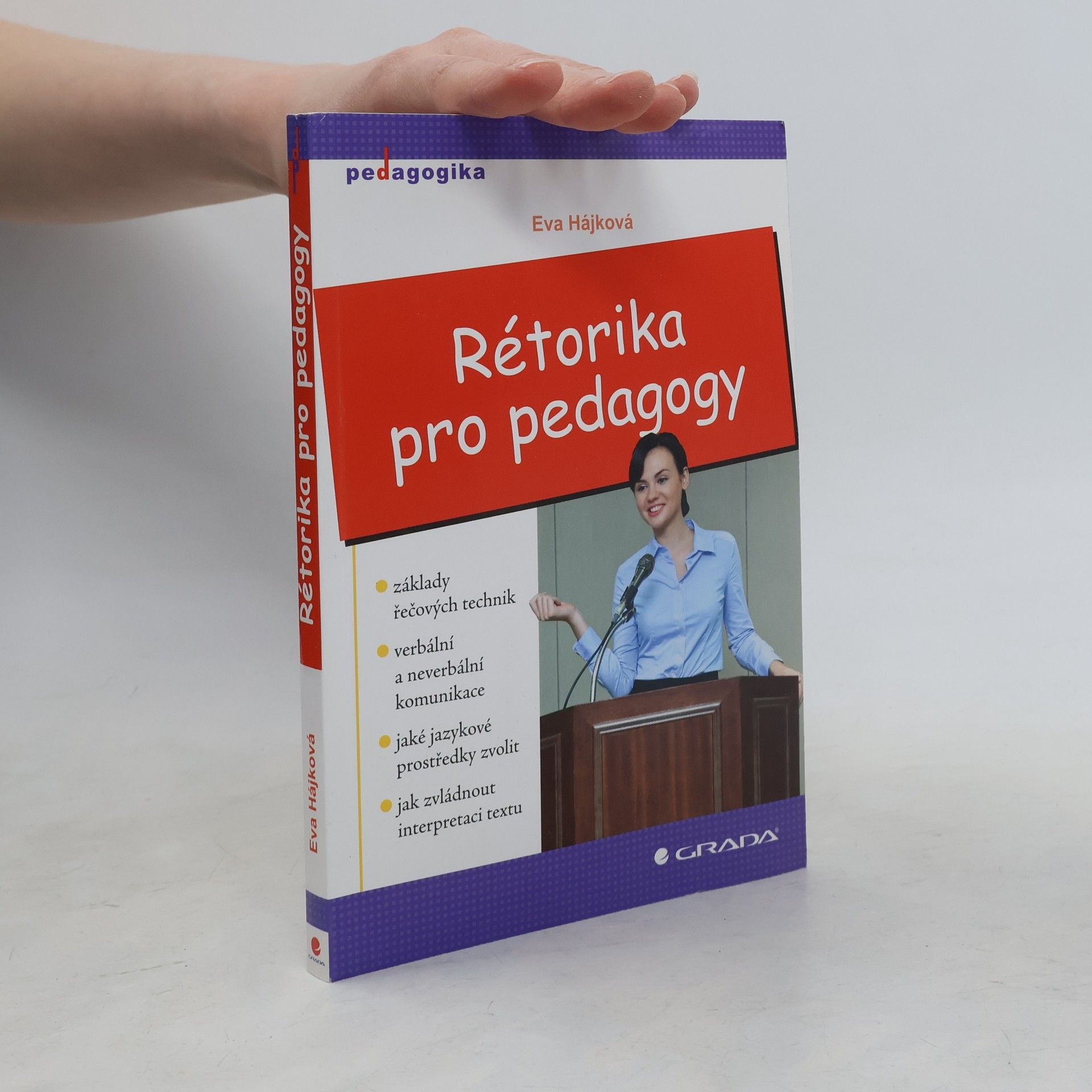 Eva Hájková Rétorika pro pedagogy