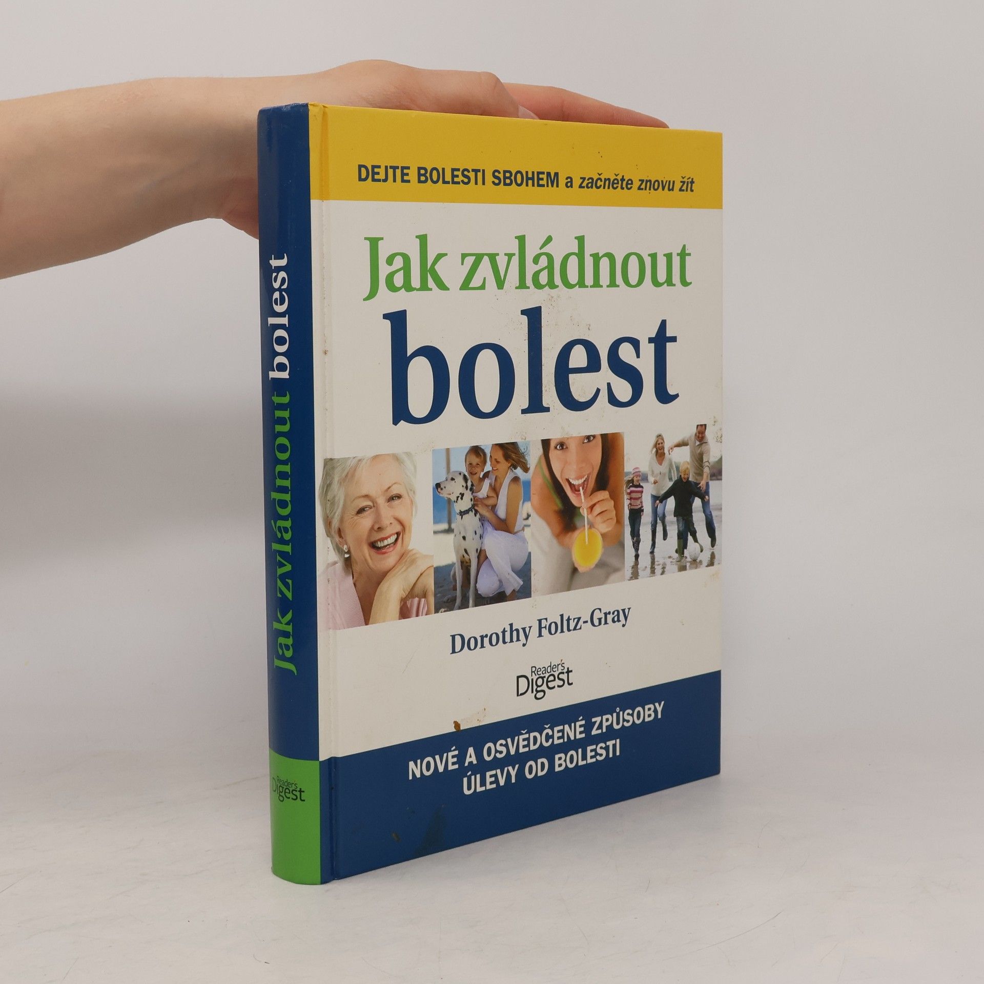Dorothy Foltz Gray Jak zvládnout bolest