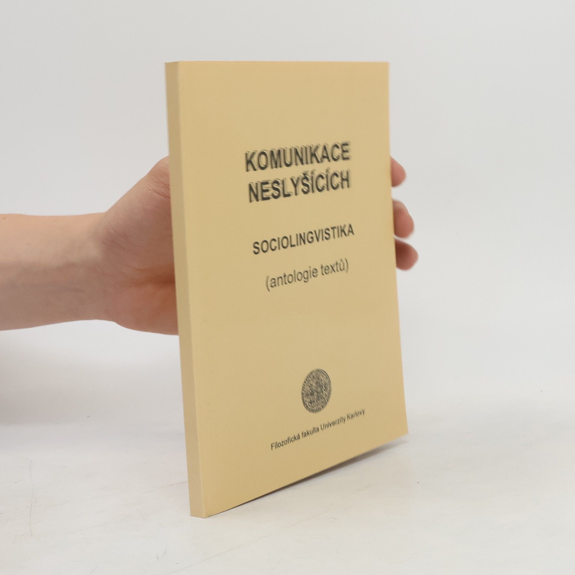 Komunikace neslyšících. Sociolingvistika.