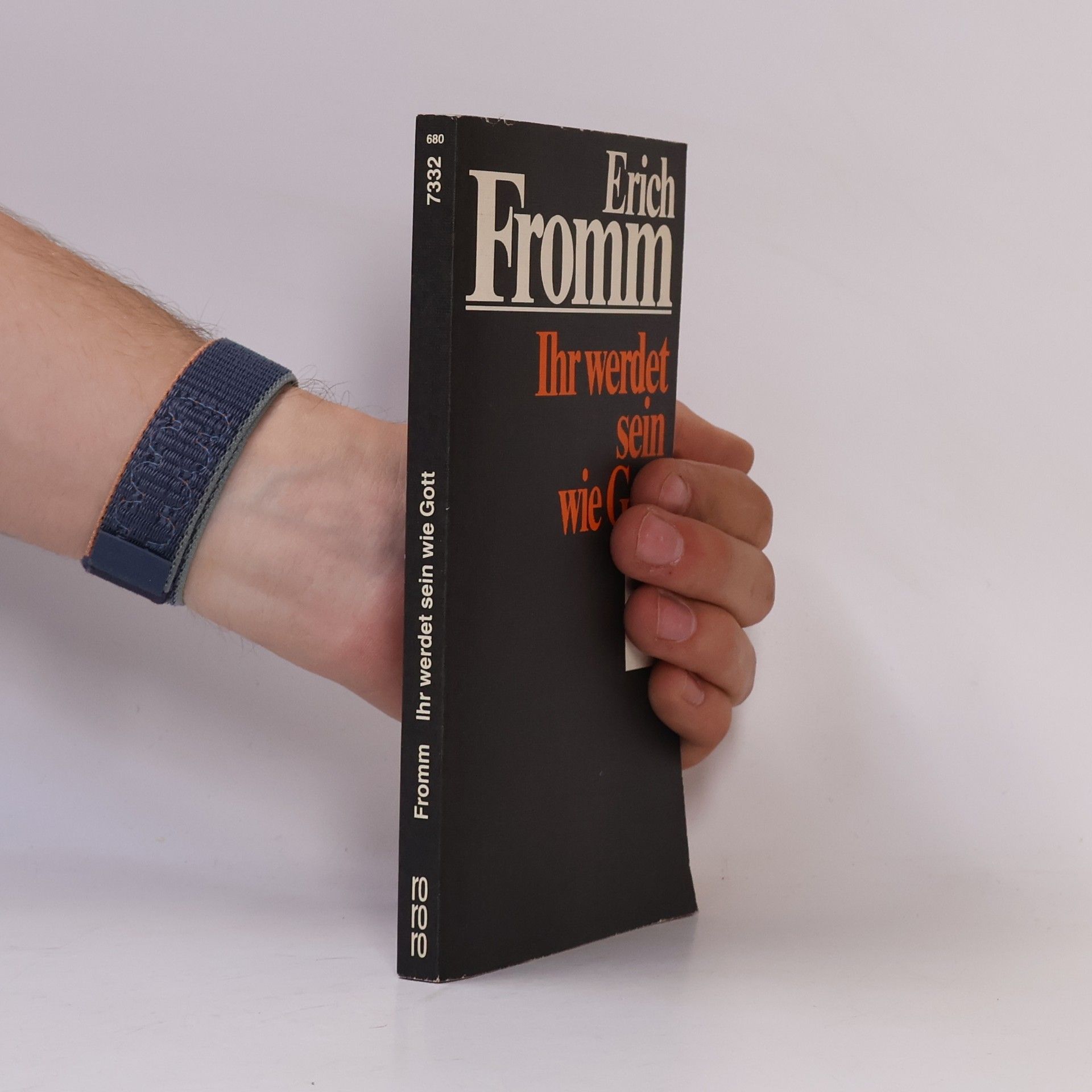 Erich Fromm Ihr werdet sein wie Gott