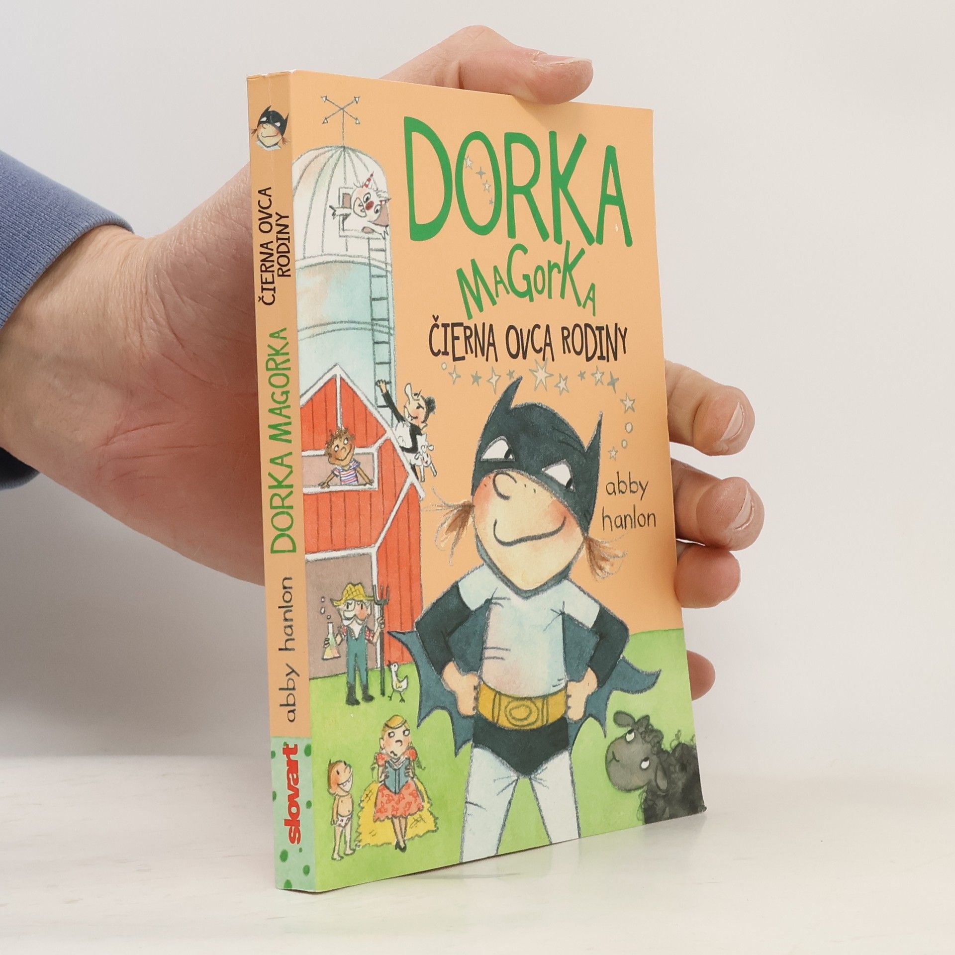 Abby Hanlon Dorka Magorka, čierna ovca rodiny