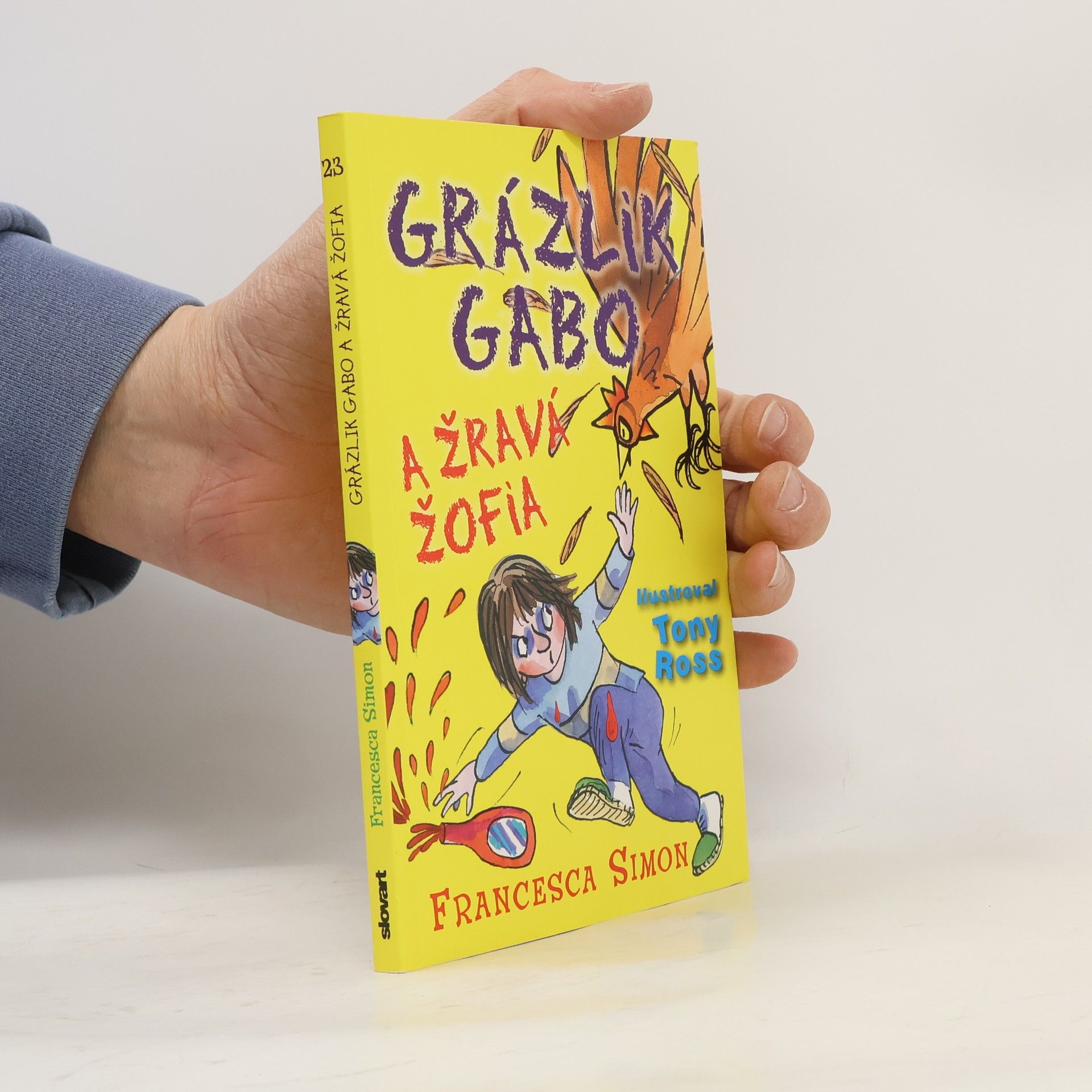 Francesca Simon Grázlik Gabo a Žravá Žofia