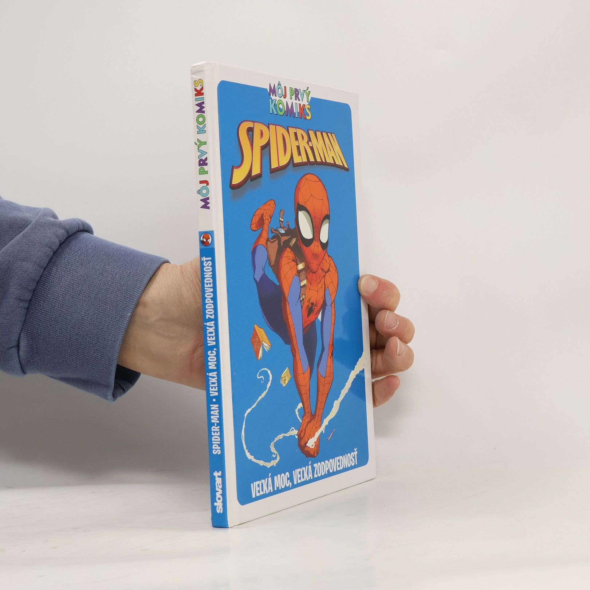 Paul Tobin Spider-Man: Veľká moc, veľká zodpovědnost