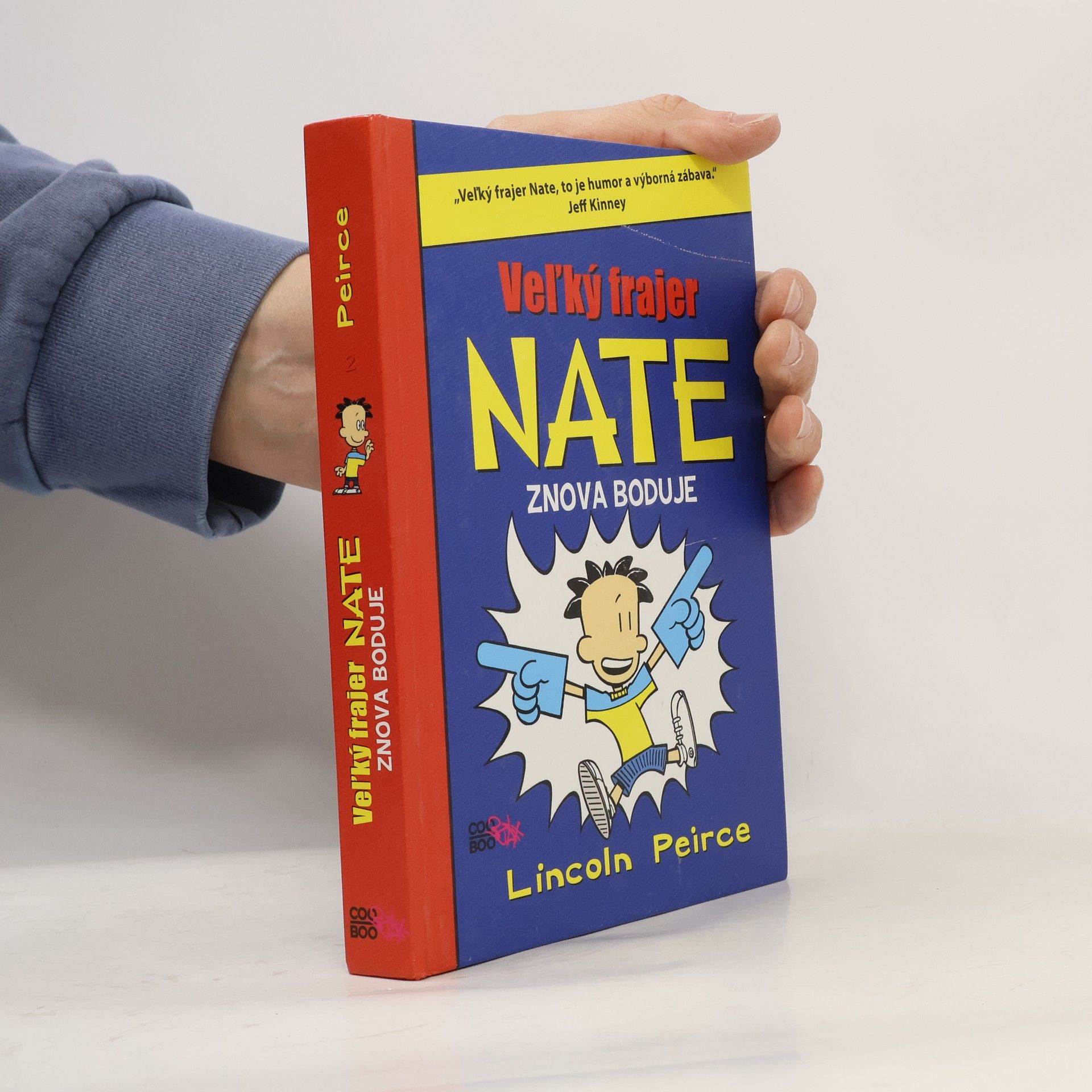Lincoln Peirce Veľký frajer Nate znova boduje