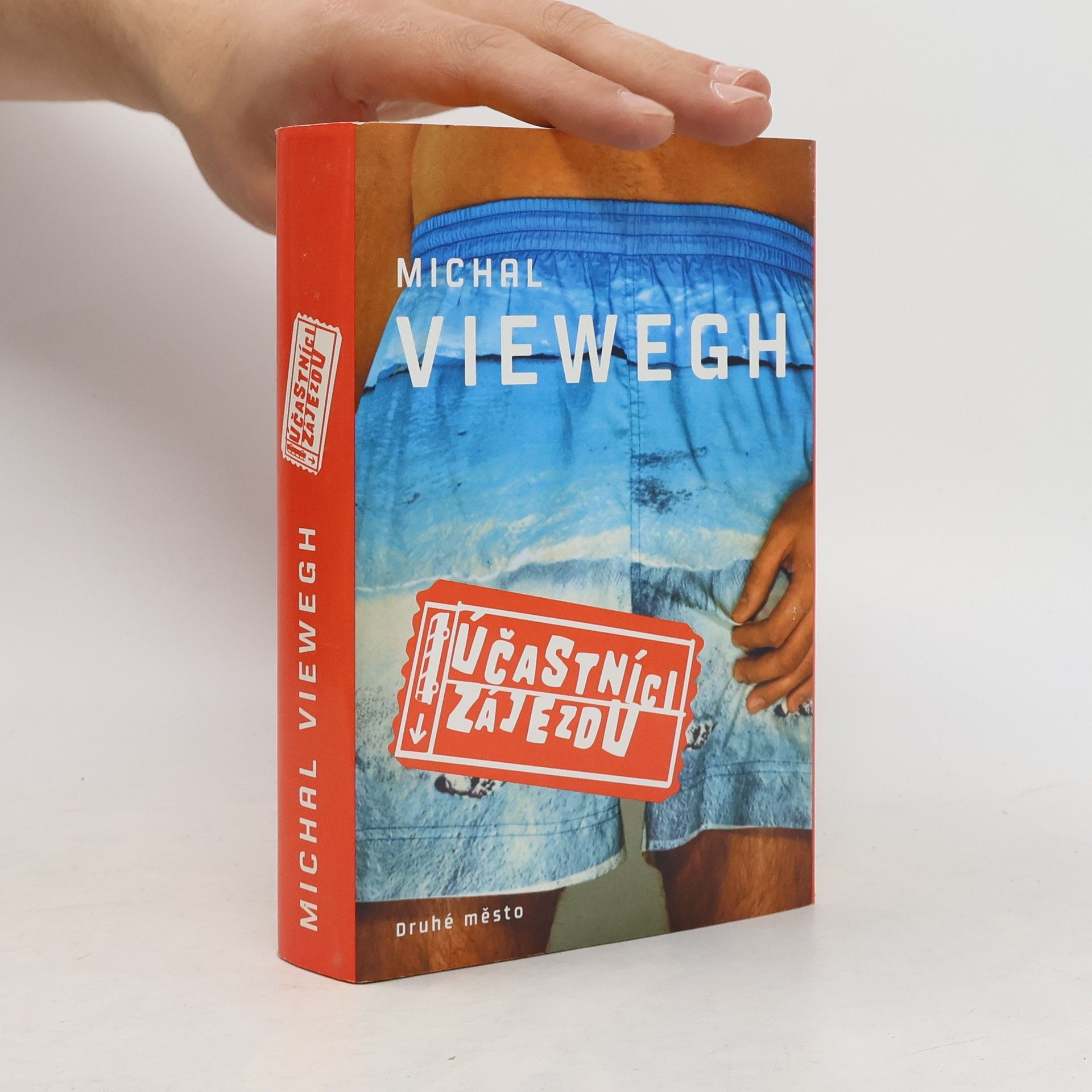 Michal Viewegh Účastníci zájezdu