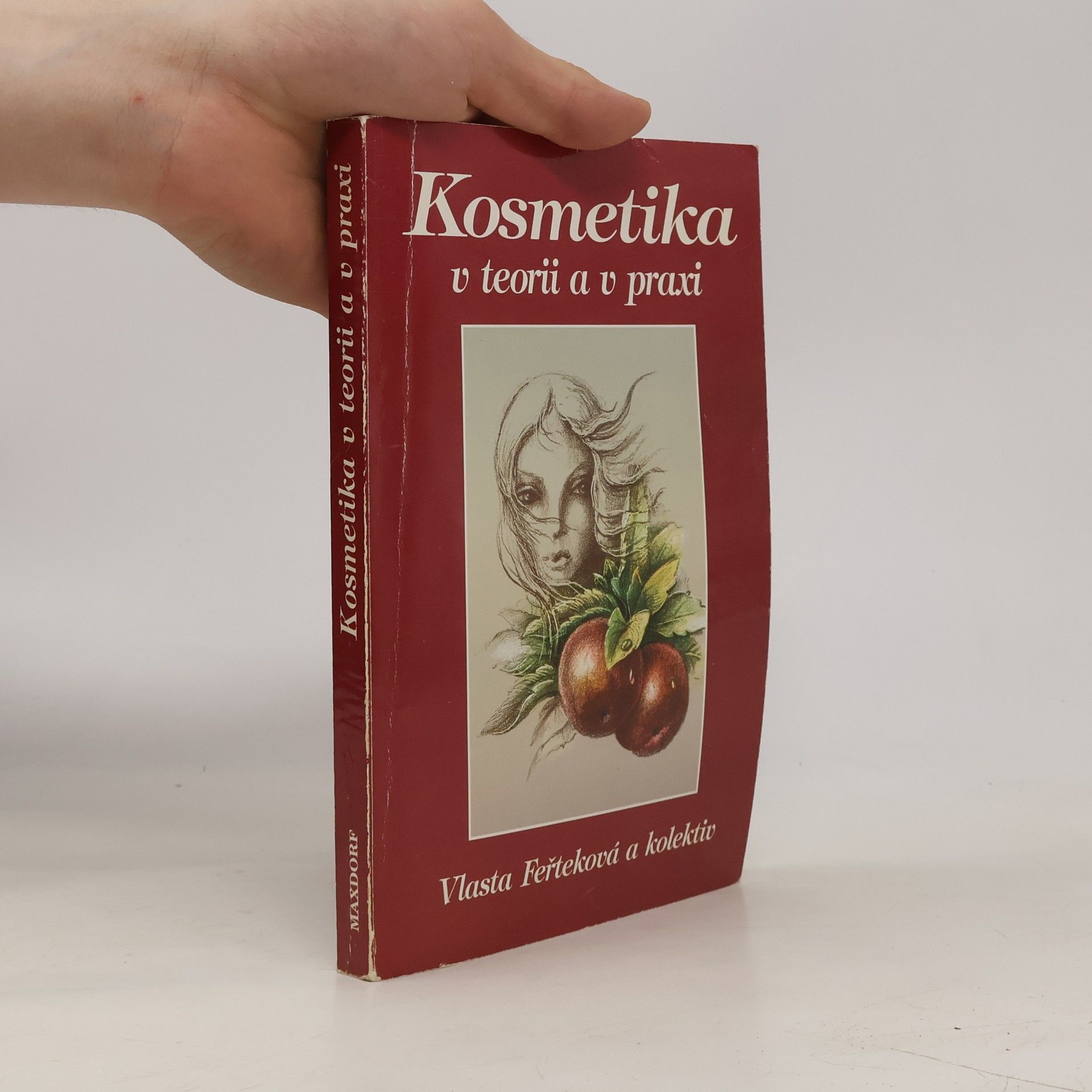 Vlasta Feřteková Kosmetika v teorii a v praxi