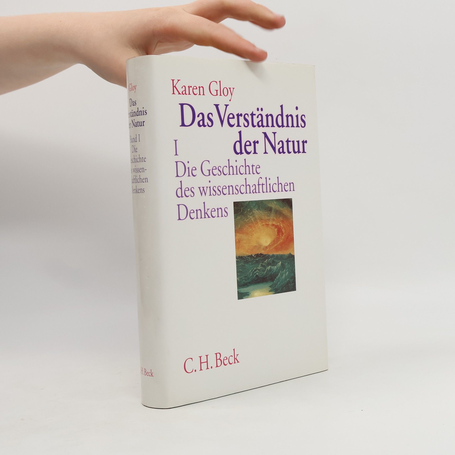 Karen Gloy Das Verständnis der Natur