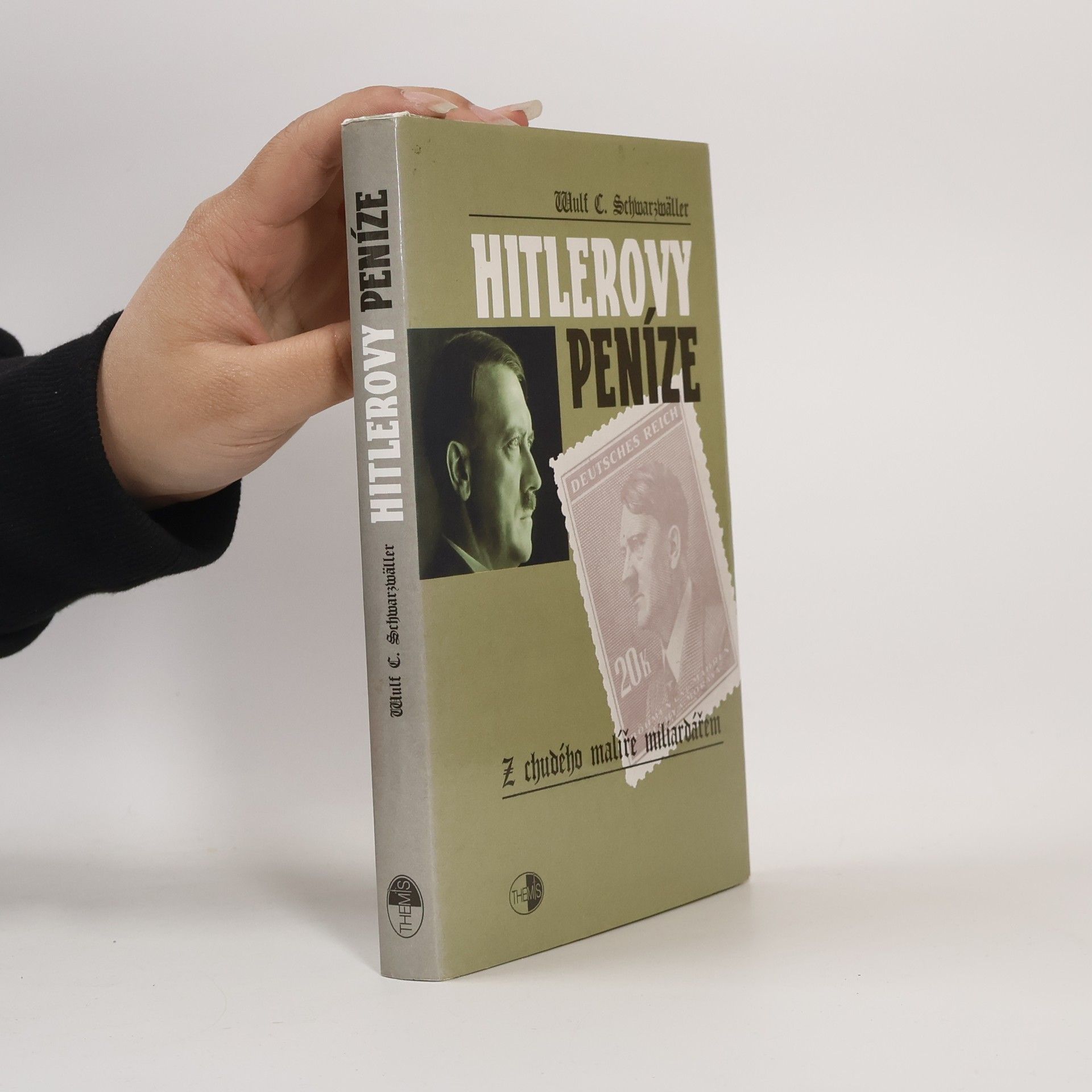 Wulf Schwarzwäller Hitlerovy peníze