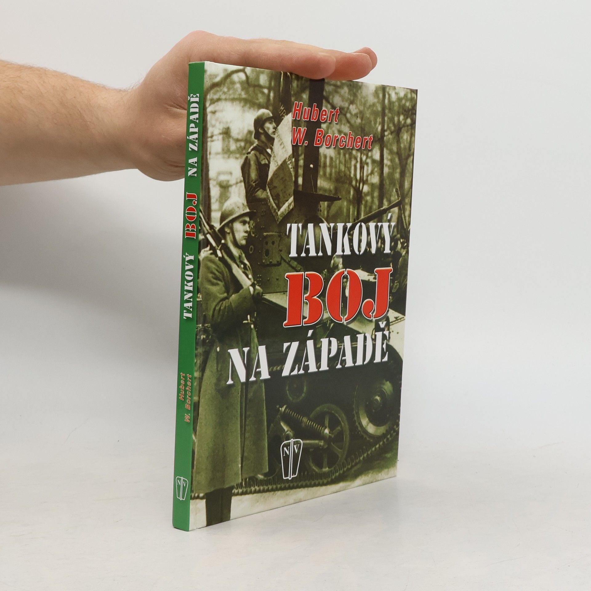 Hubert W. Borchert Tankový boj na západě