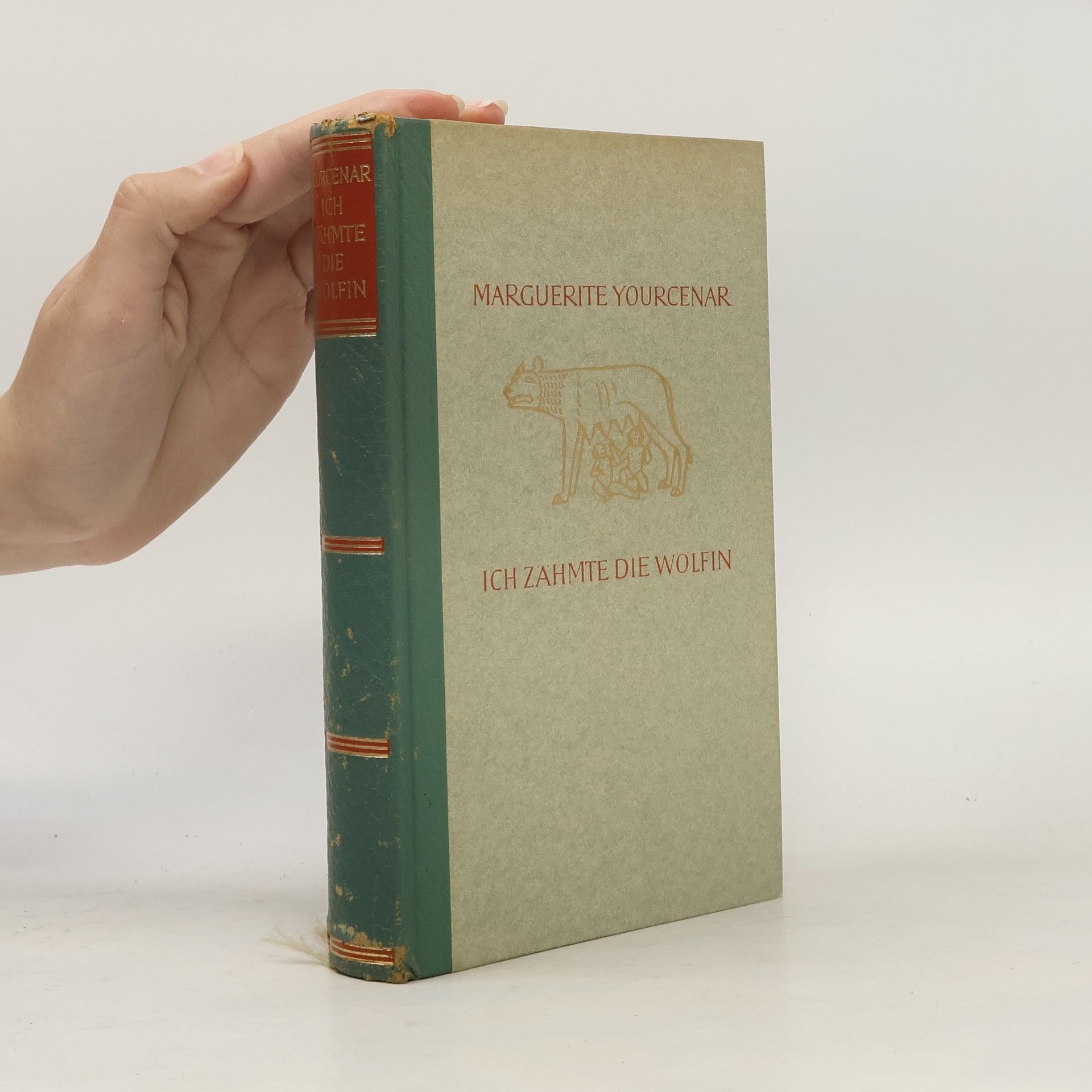 Marguerite Yourcenar Ich zähmte die Wölfin