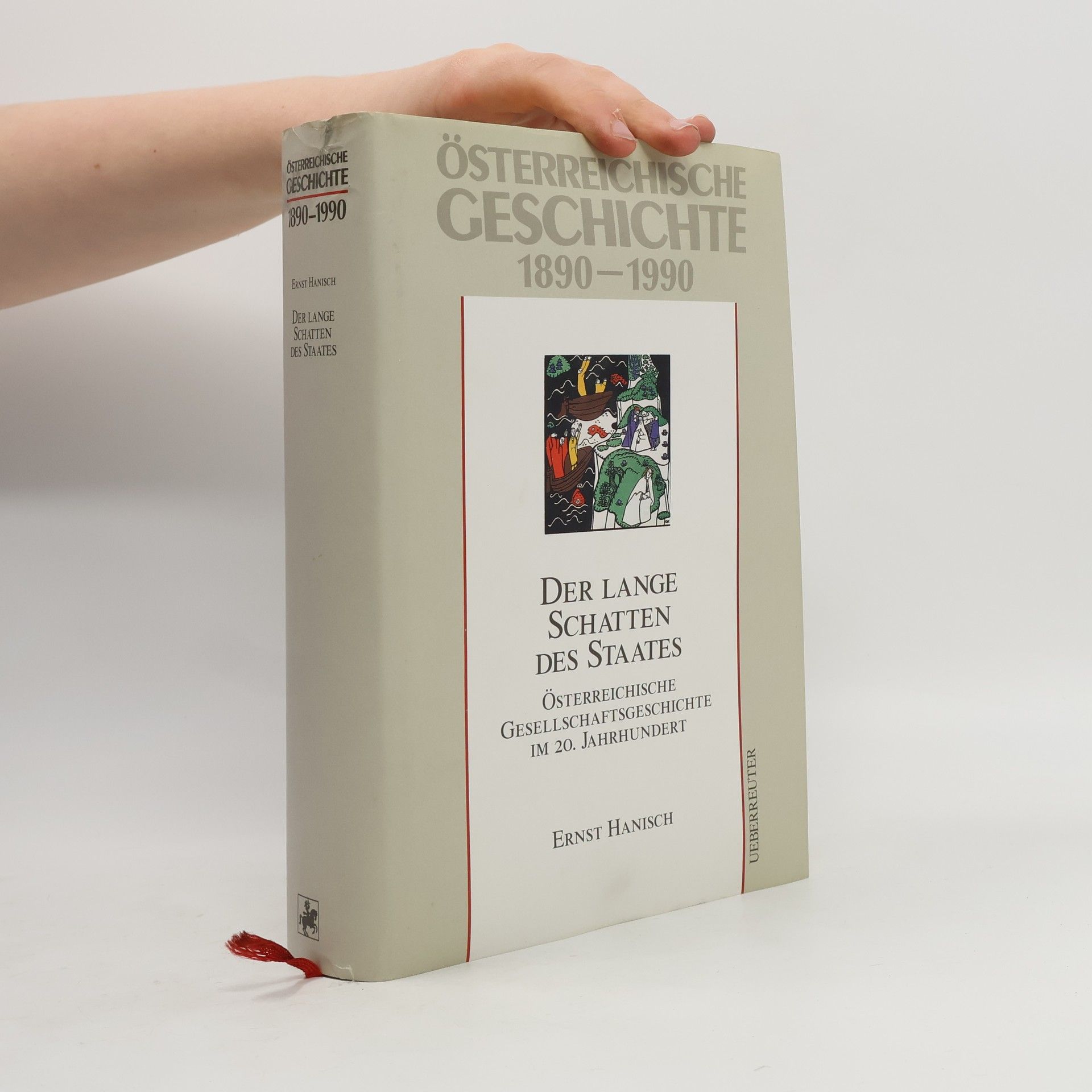 Herwig Wolfram Österreichische Geschichte 1890-1990. Der lange Schatten des Staates
