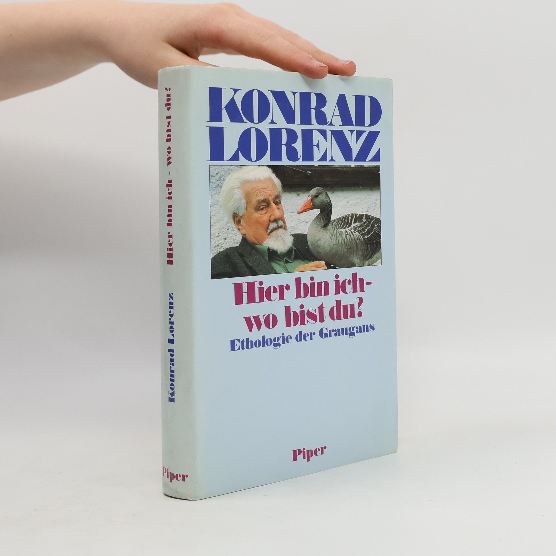 Konrad Lorenz Hier bin ich - wo bist du?
