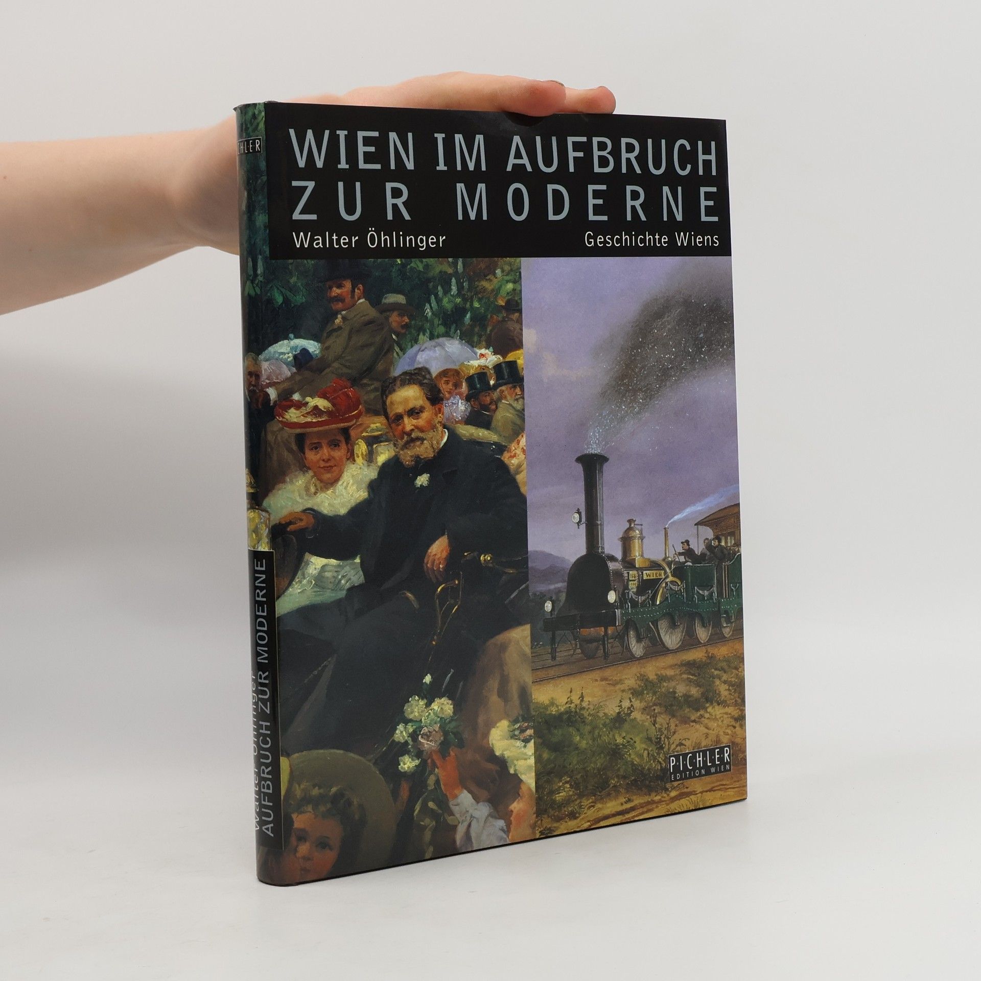 Walter Öhlinger Wien im Aufbruch zur Moderne