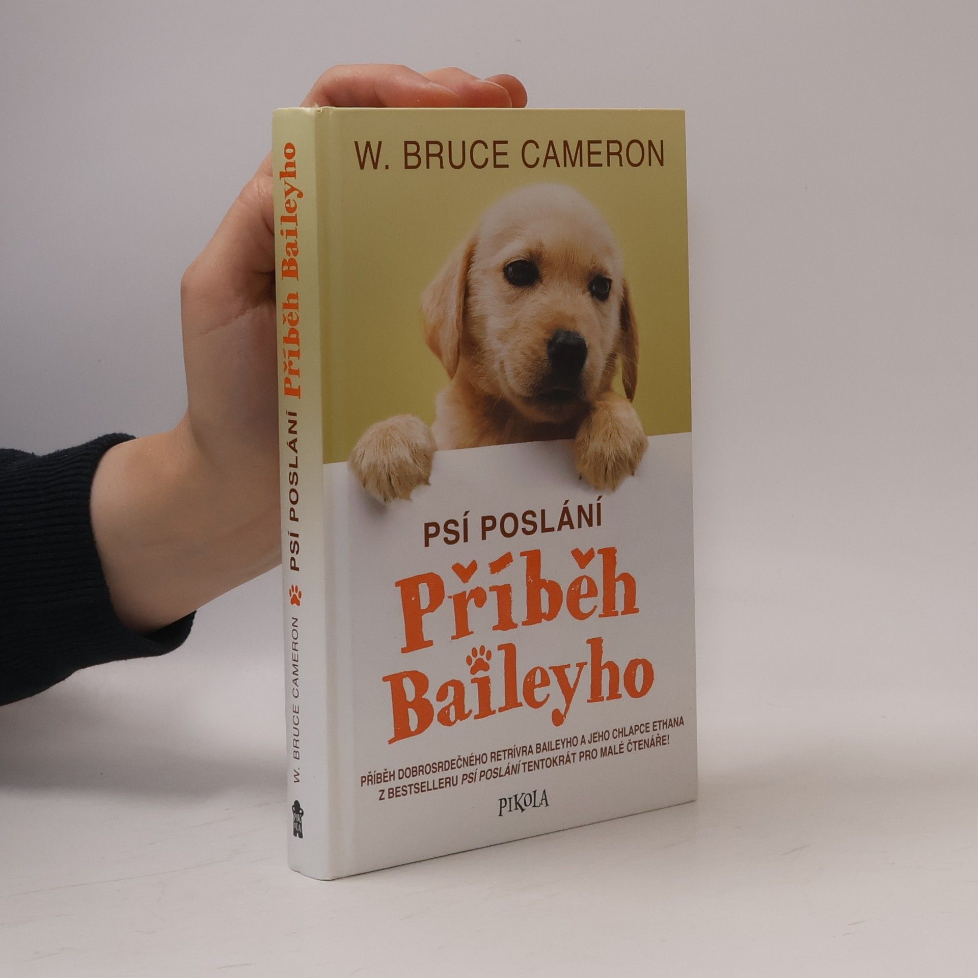 W. Bruce Cameron Příběh Baileyho