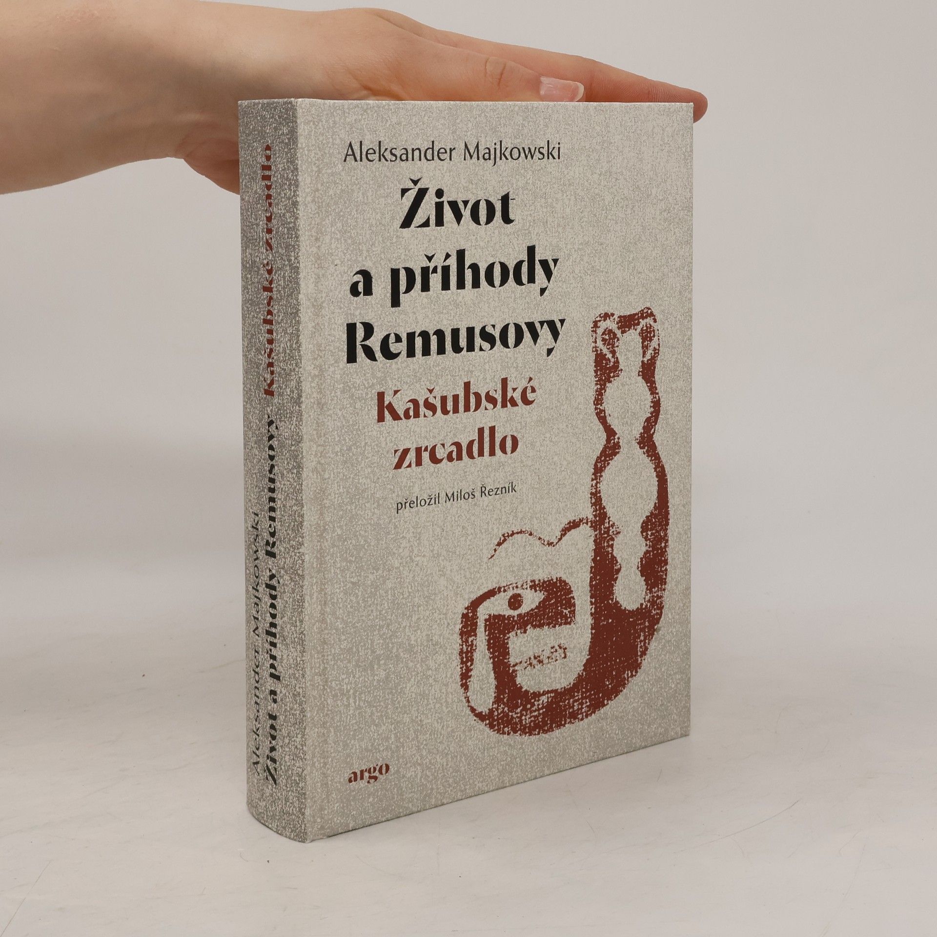 Život a příhody Remusovy. Kašubské zrcadlo