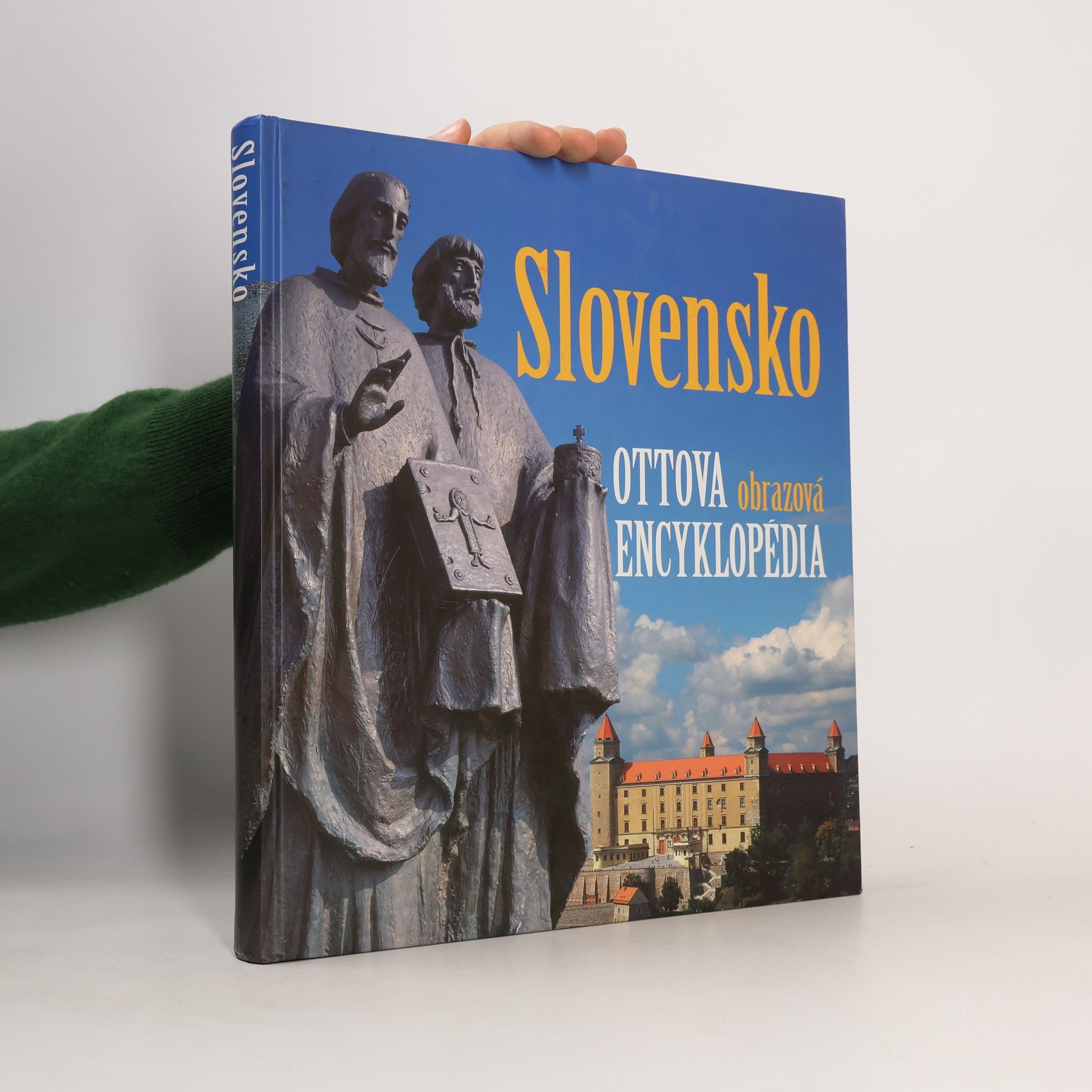 Kolektív autorov Slovensko. Ottova obrazová encyklopédia