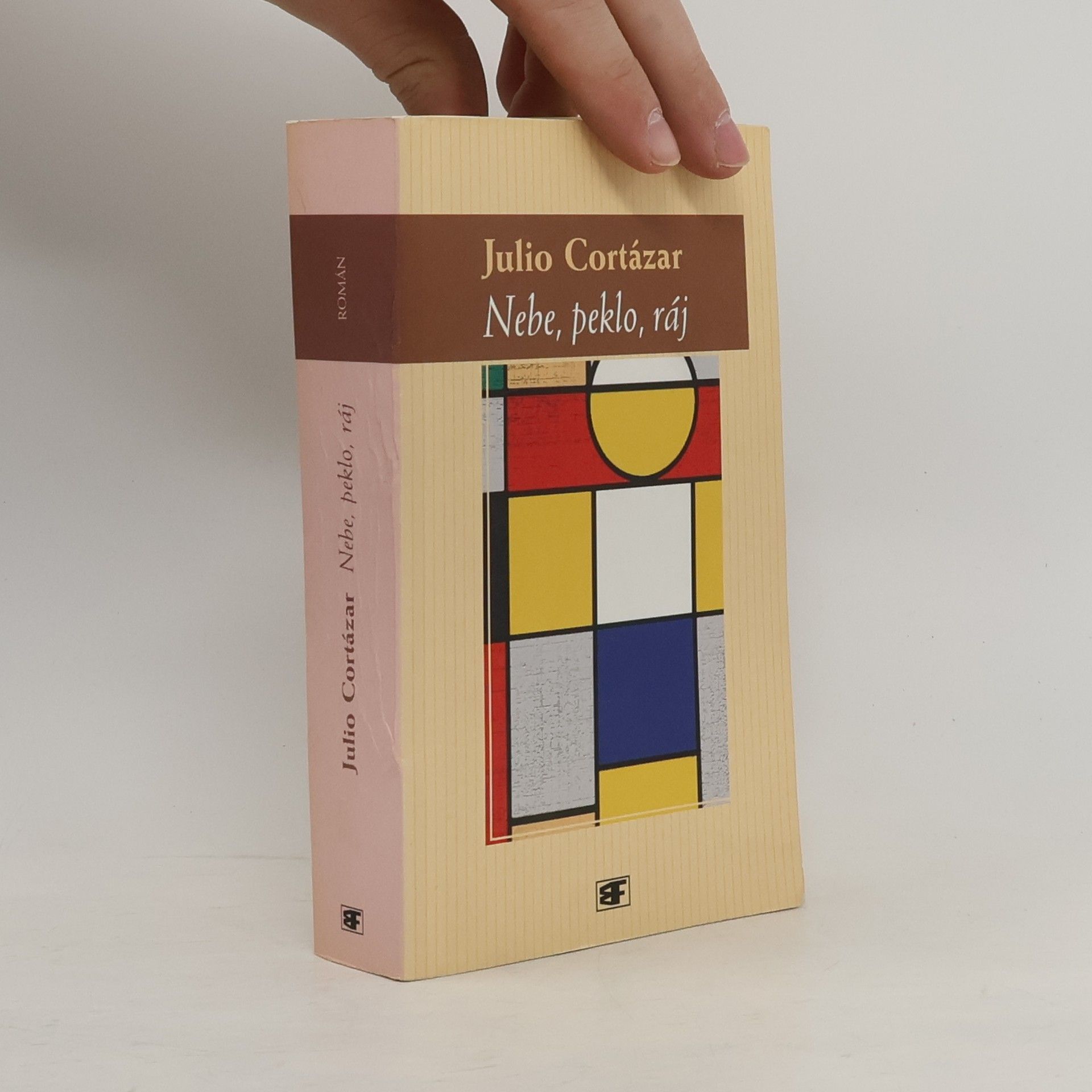 Julio Cortázar Nebe, peklo, ráj
