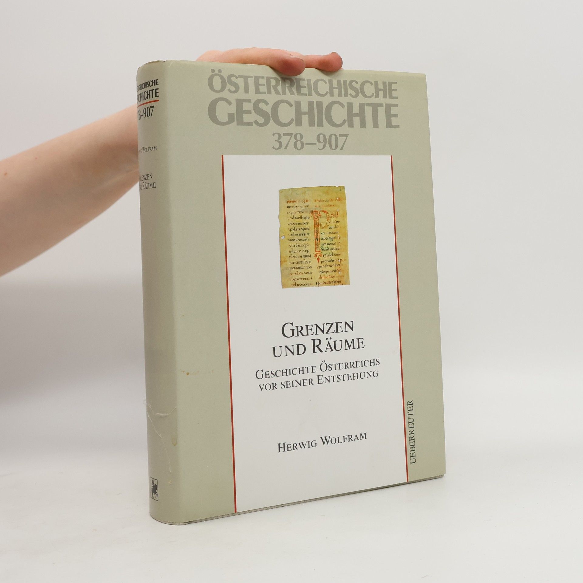 Österreichische Geschichte 378-907 : Geschichte Österreichs vor seiner Entstehung