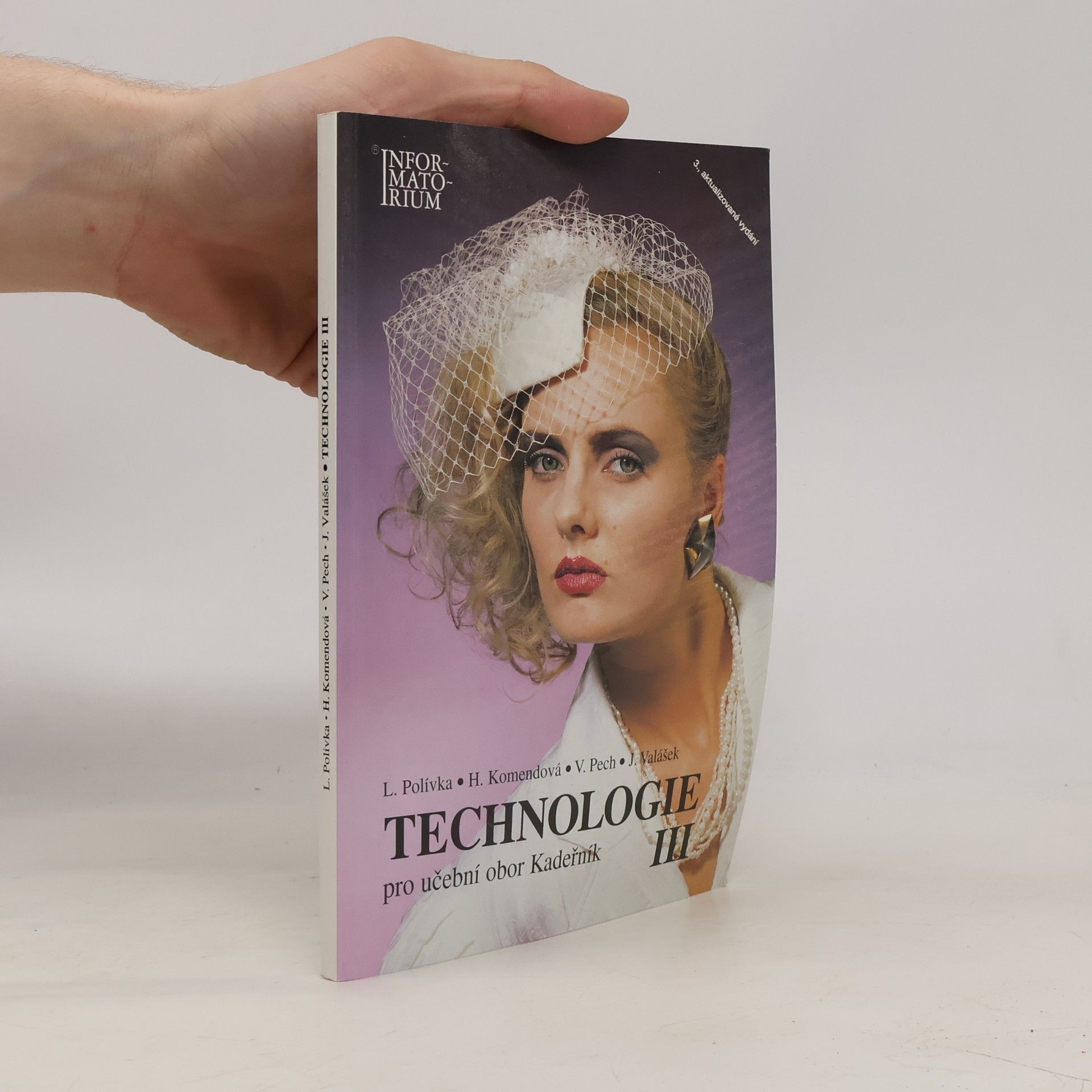 Ladislav Polívka Technologie III. Pro učební obor Kadeřník