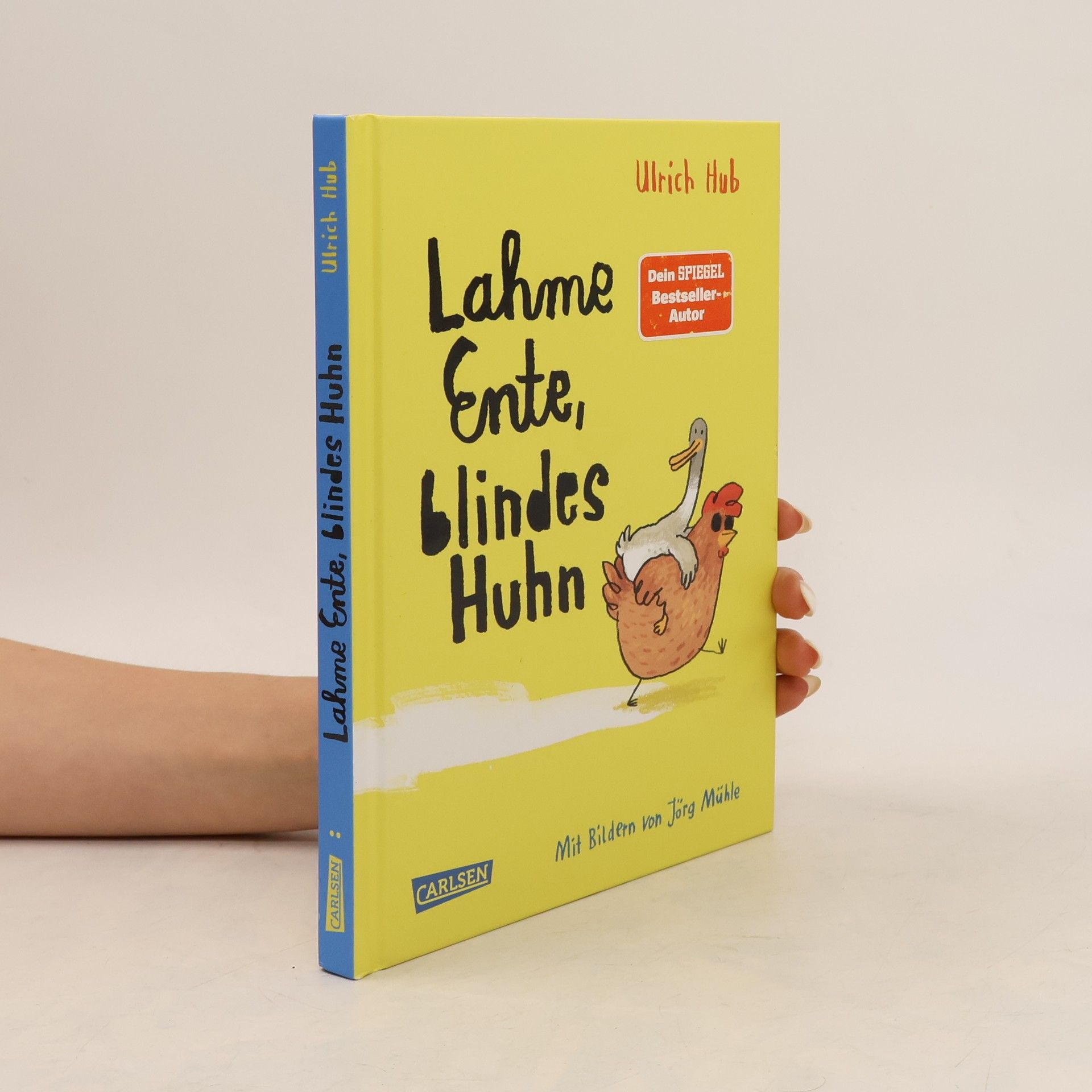 Ulrich Hub Lahme Ente, blindes Huhn