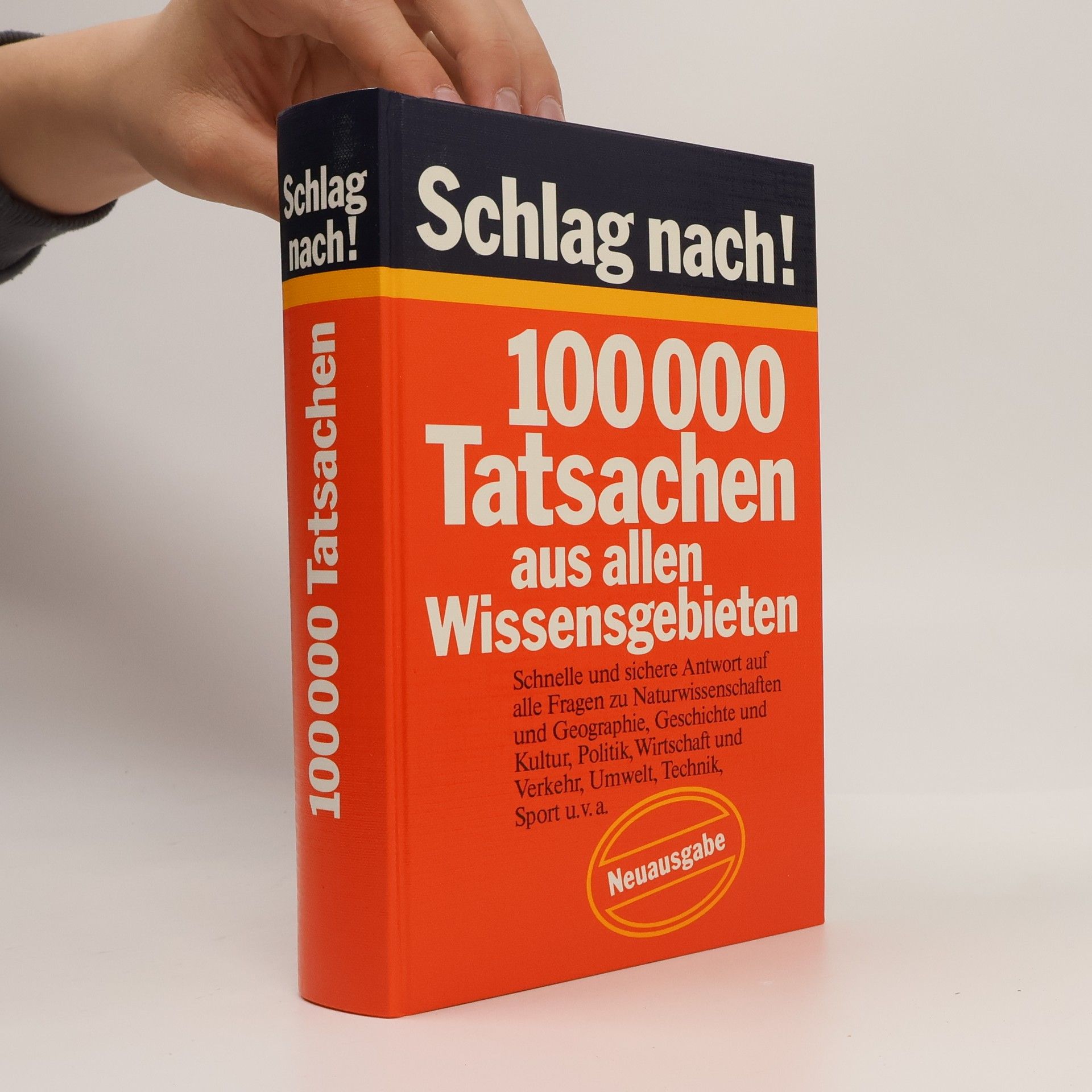 Autorenkollektiv Schlag nach! 100000 Tatsachen aus allen Wissensgebieten