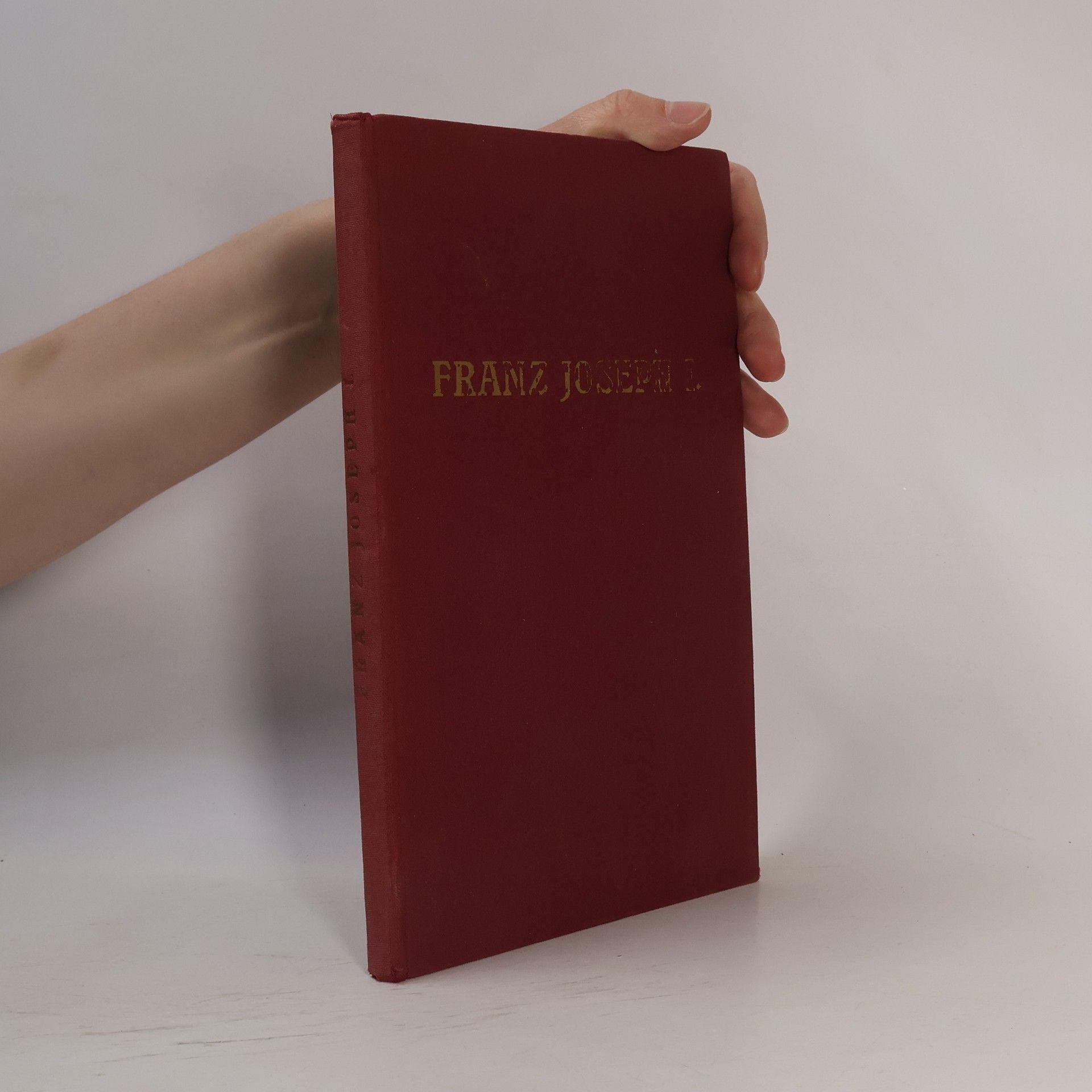 Collectif d'auteurs Franz Joseph I. in 100 Bildern