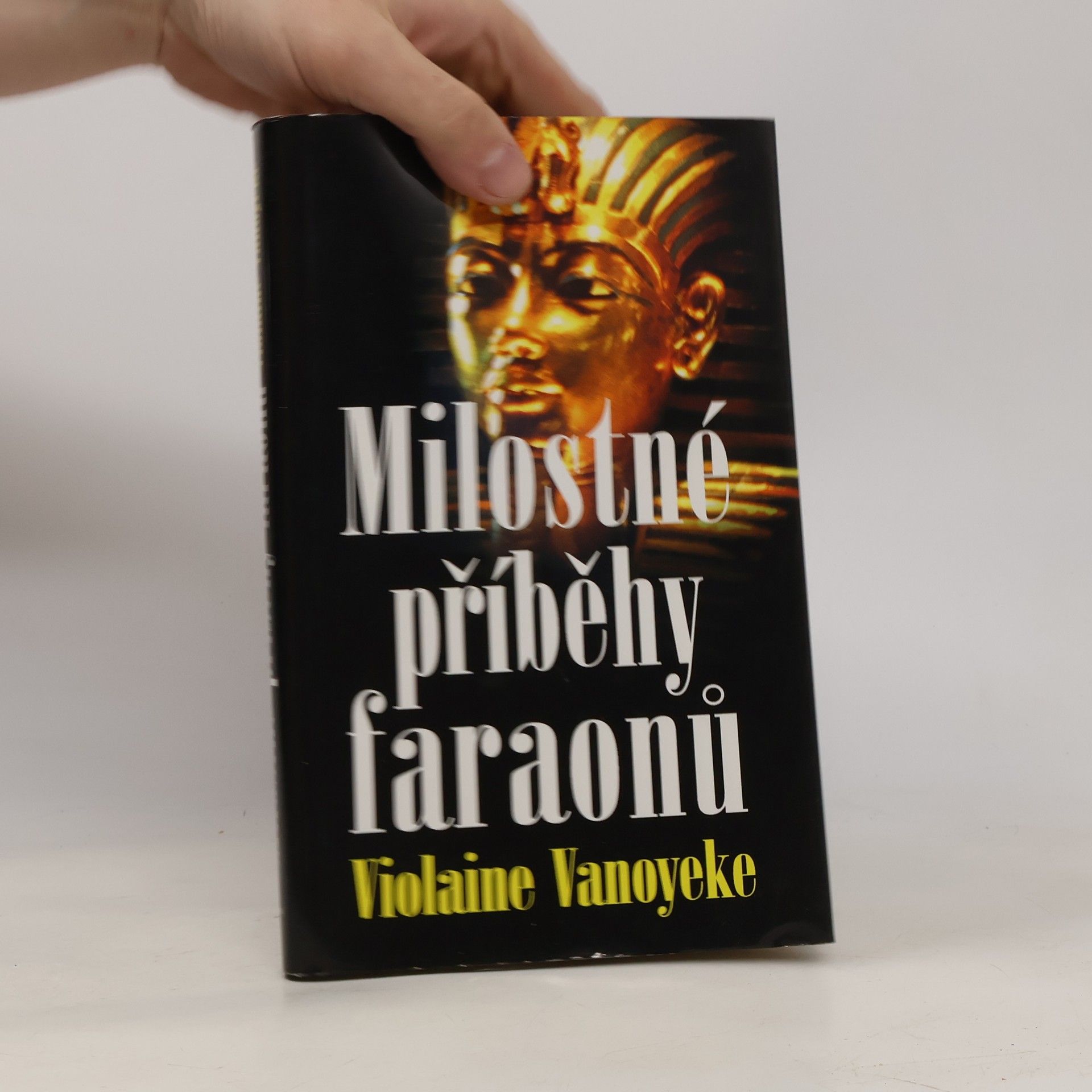 Violaine Vanoyeke Milostné příběhy faraonů