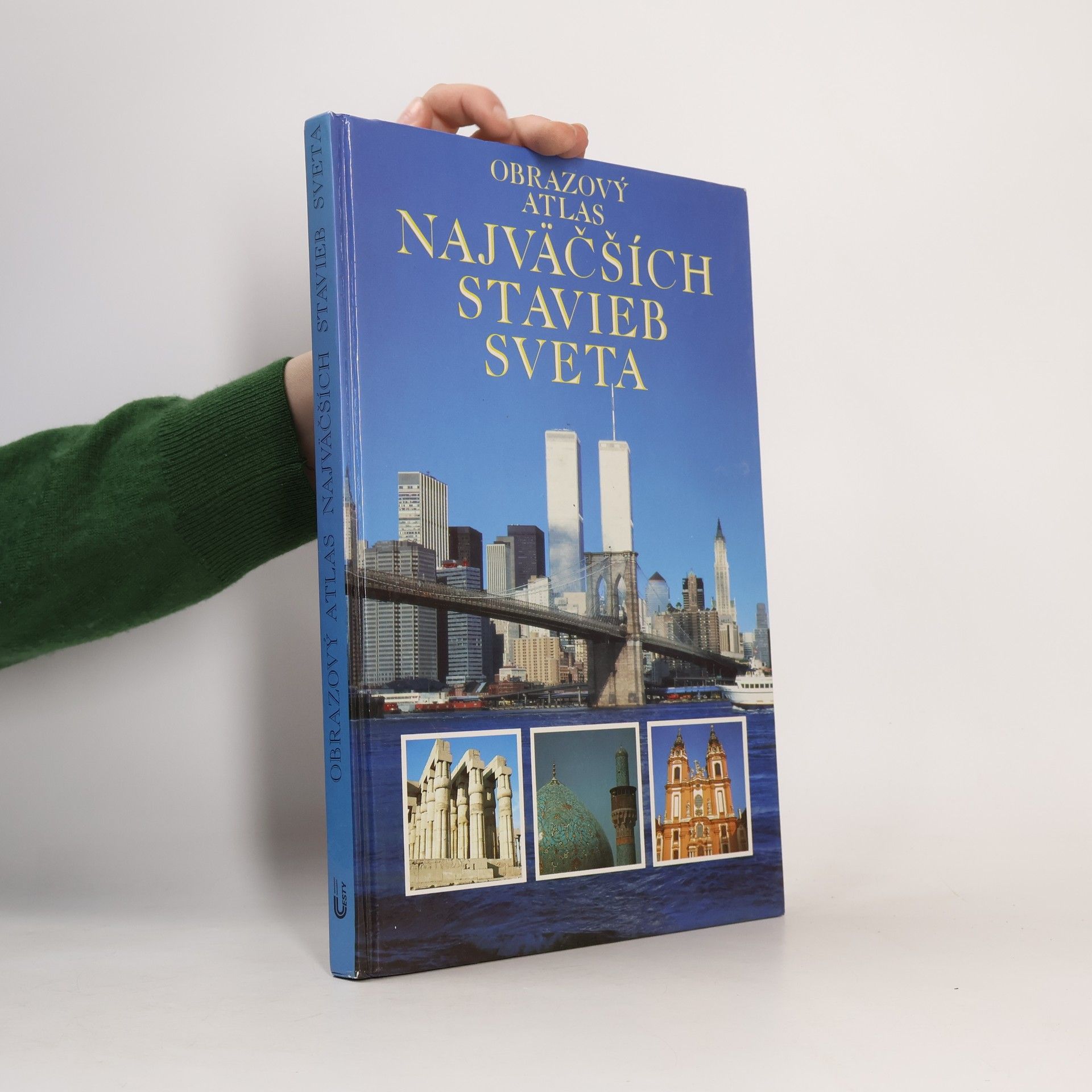 Jonathan Meades Obrazový atlas najväčších stavieb sveta